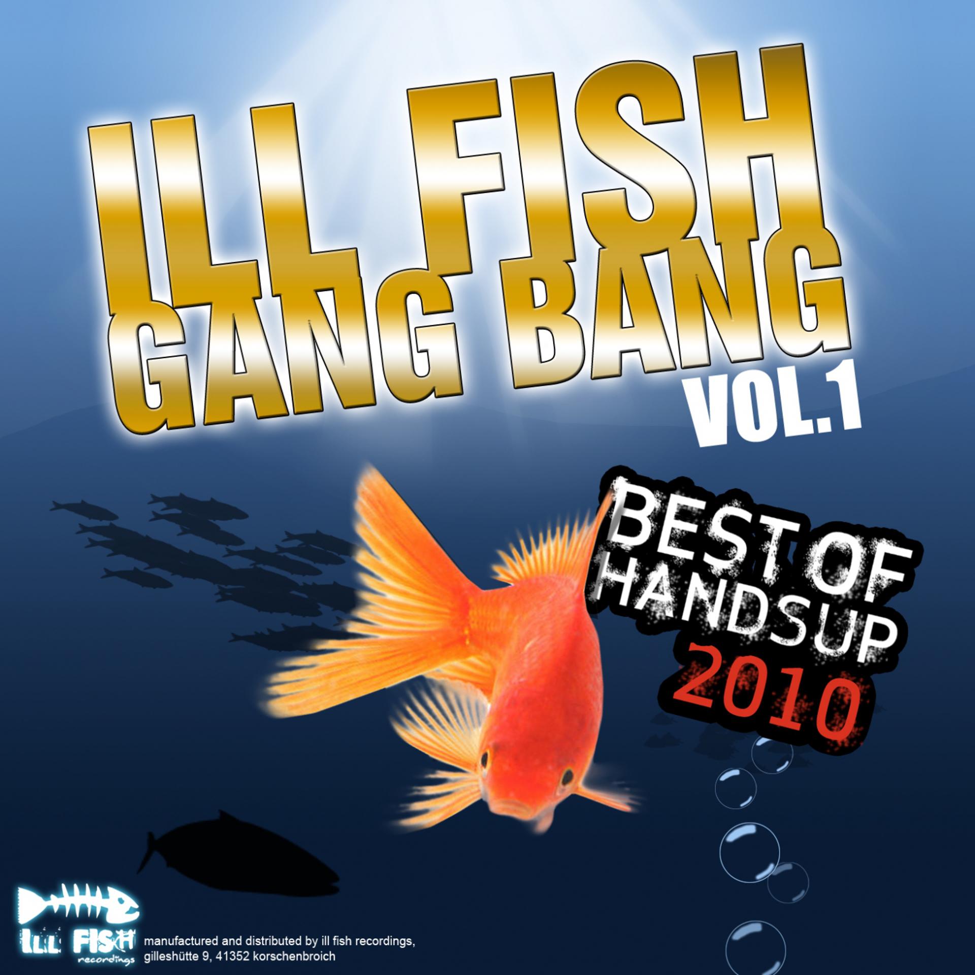 Постер альбома Ill Fish Gang Bang, Vol. 1