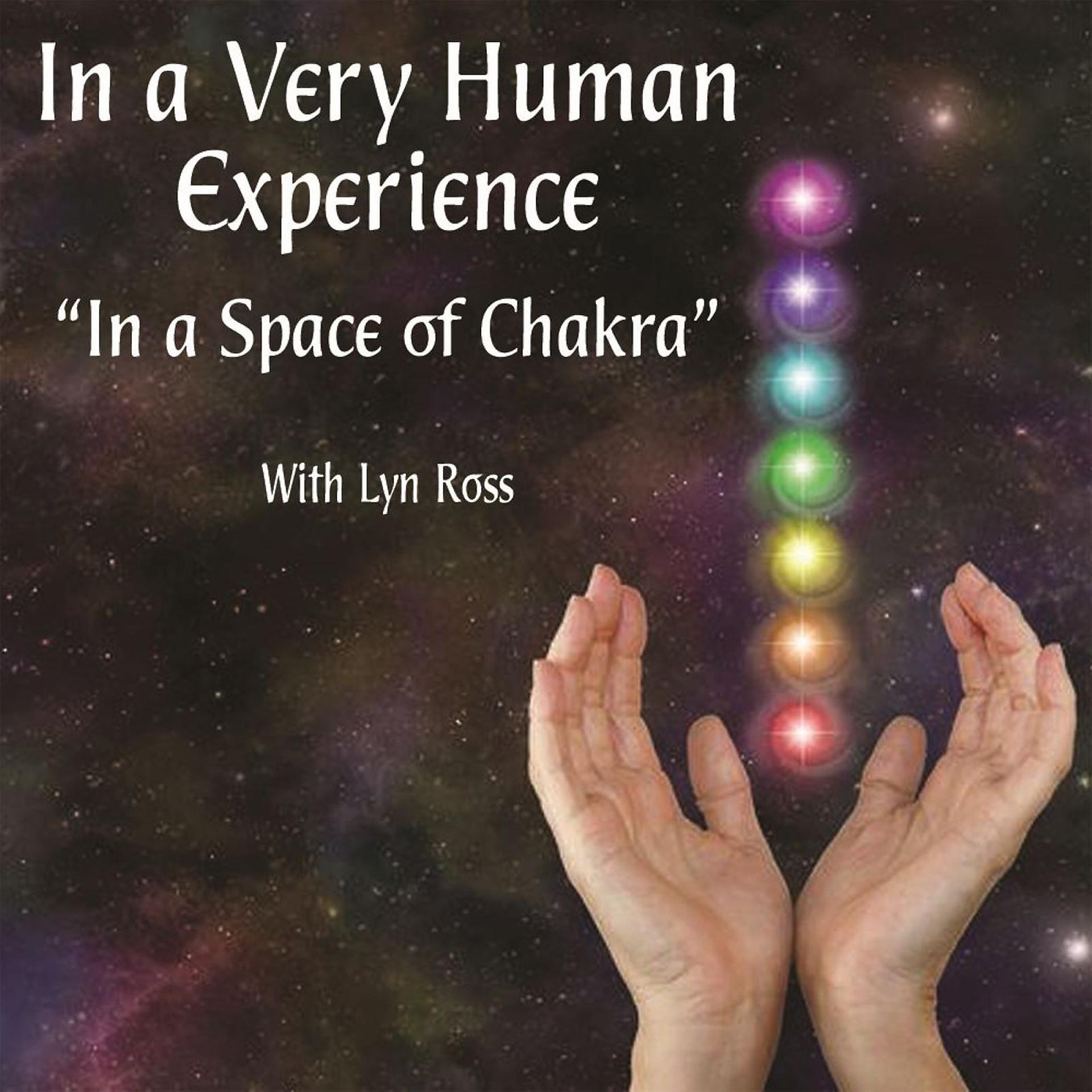 Постер альбома In a Very Human Experience, in a Space of Chakra