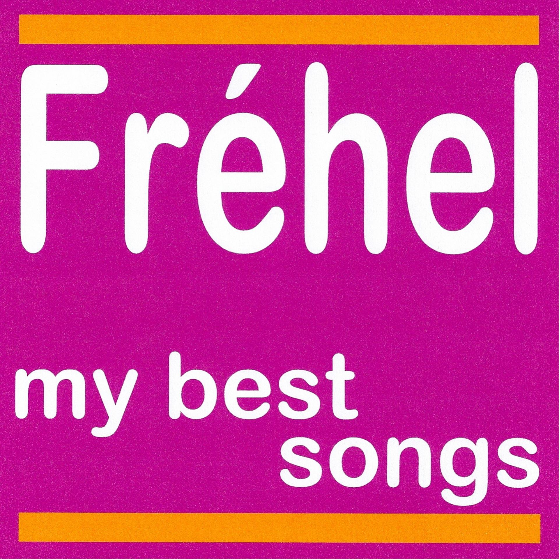 Постер альбома Fréhel : My Best Songs