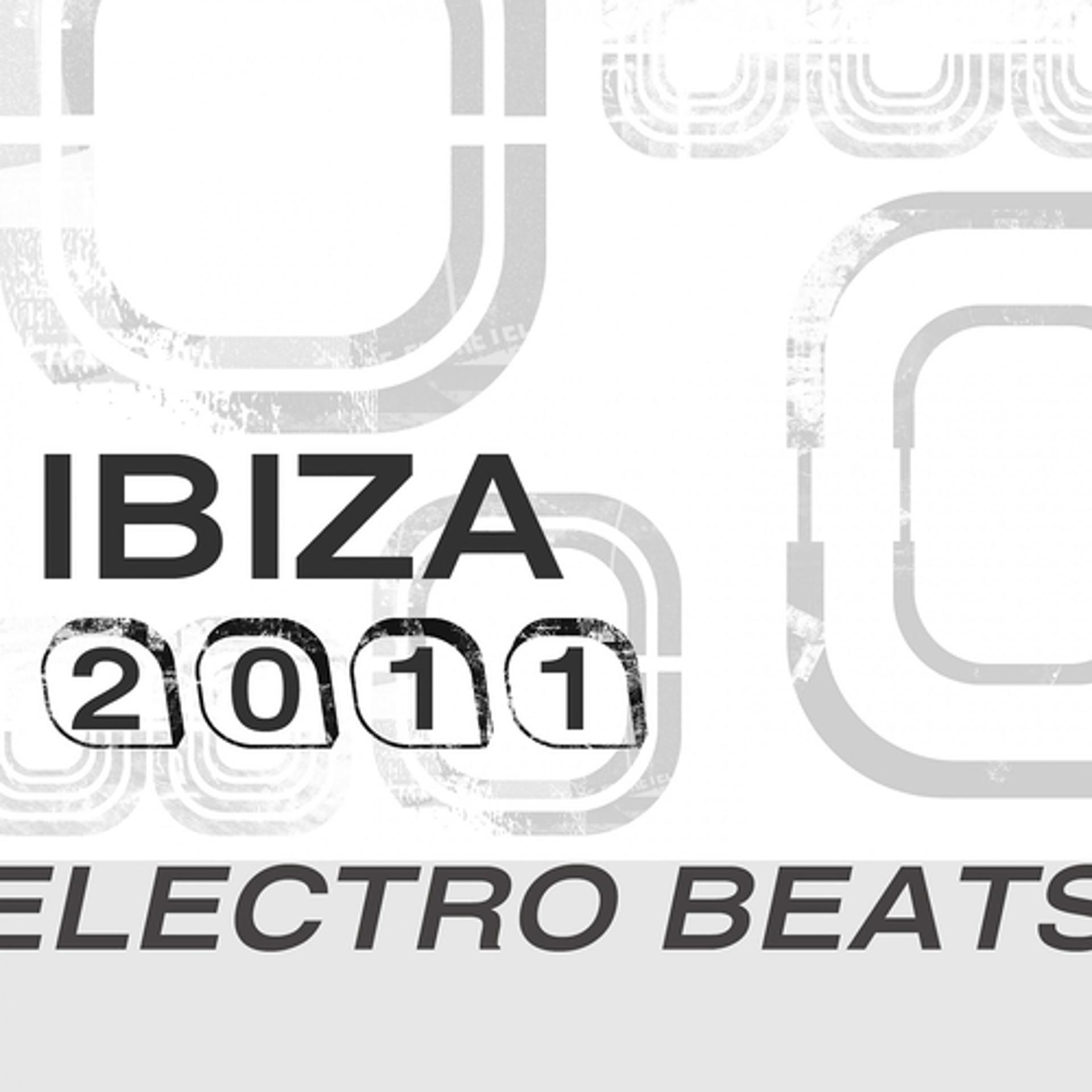 Постер альбома Ibiza 2011 Electro Beats
