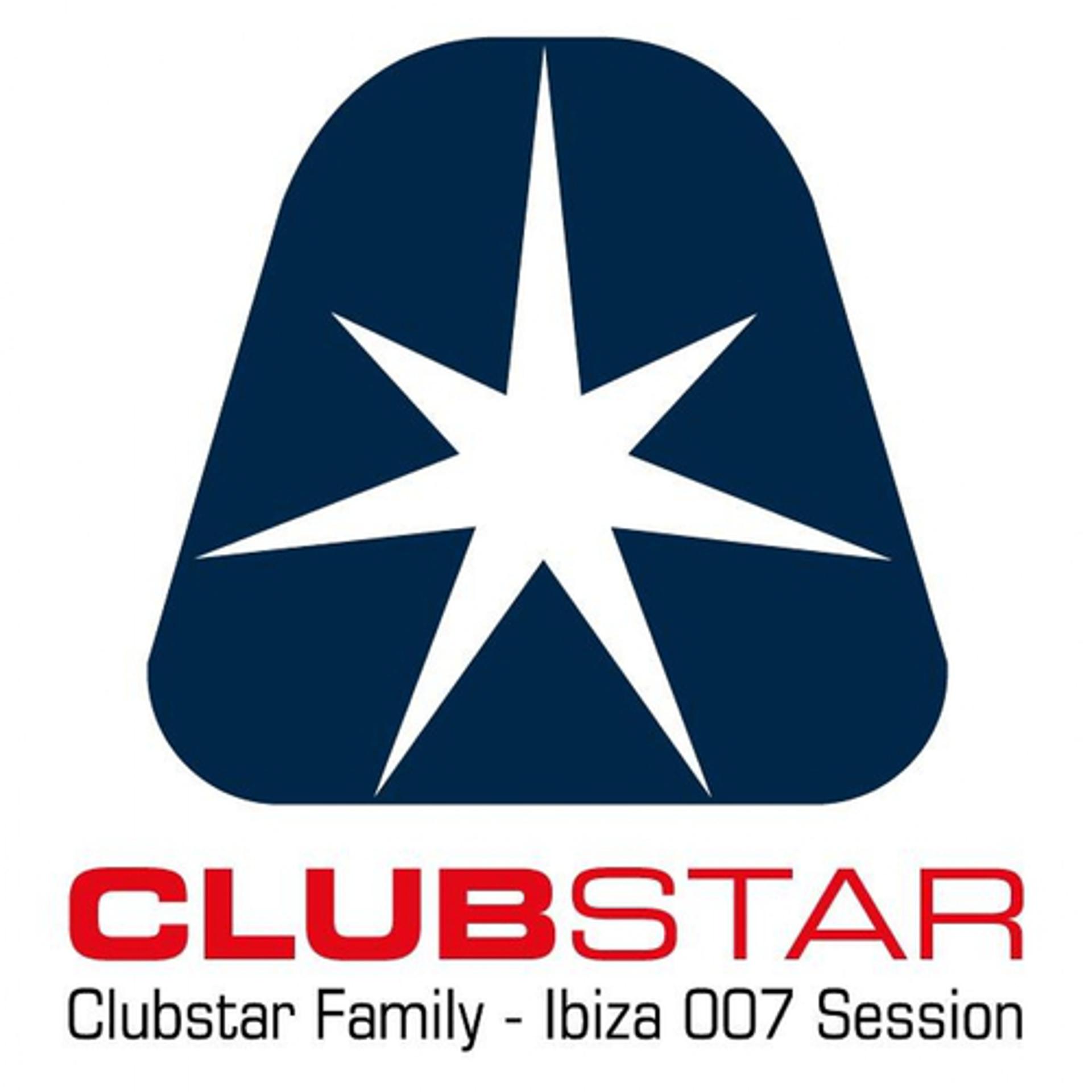 Постер альбома Clubstar Family Ibiza 007 Session