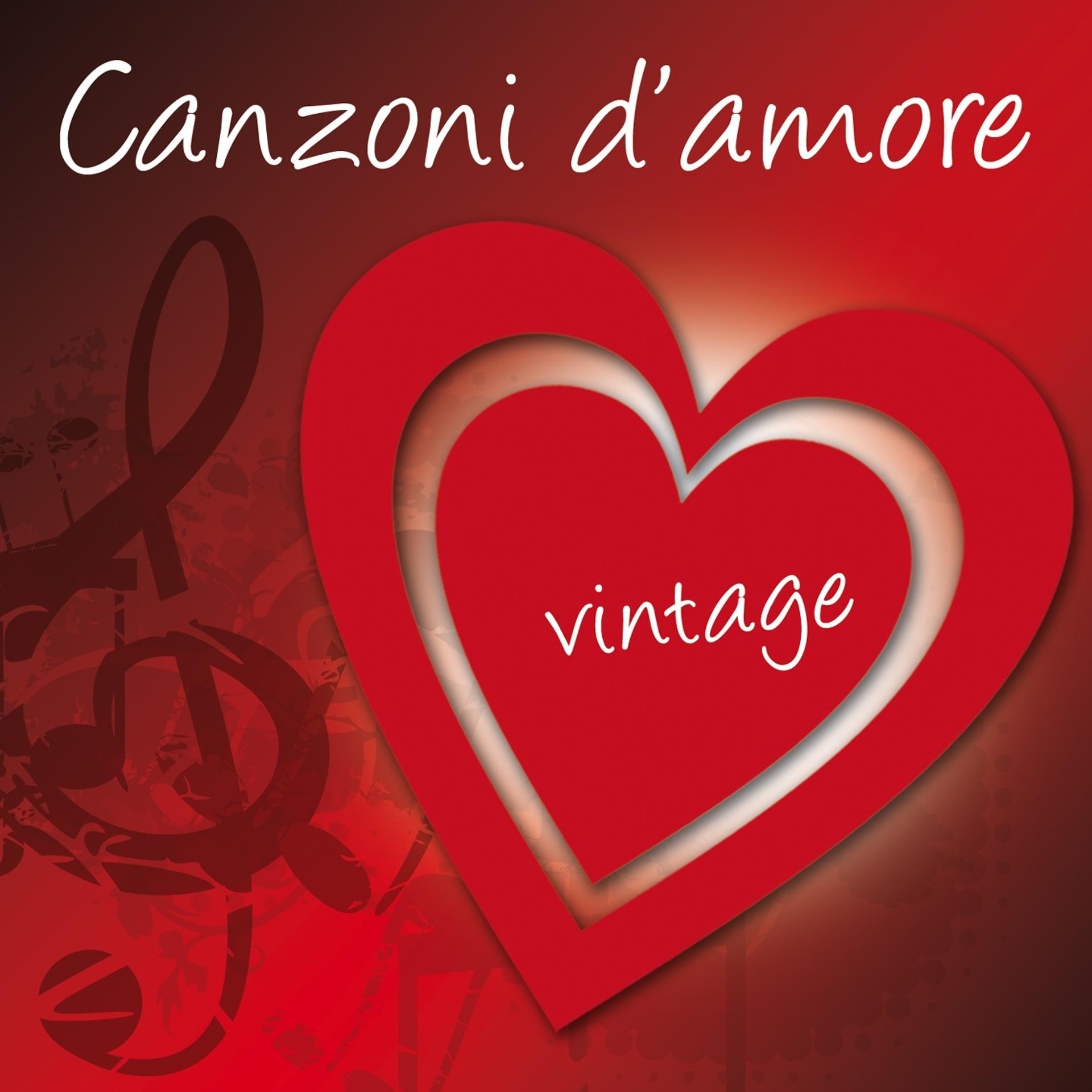 Постер альбома Canzoni d'amore (Vintage)