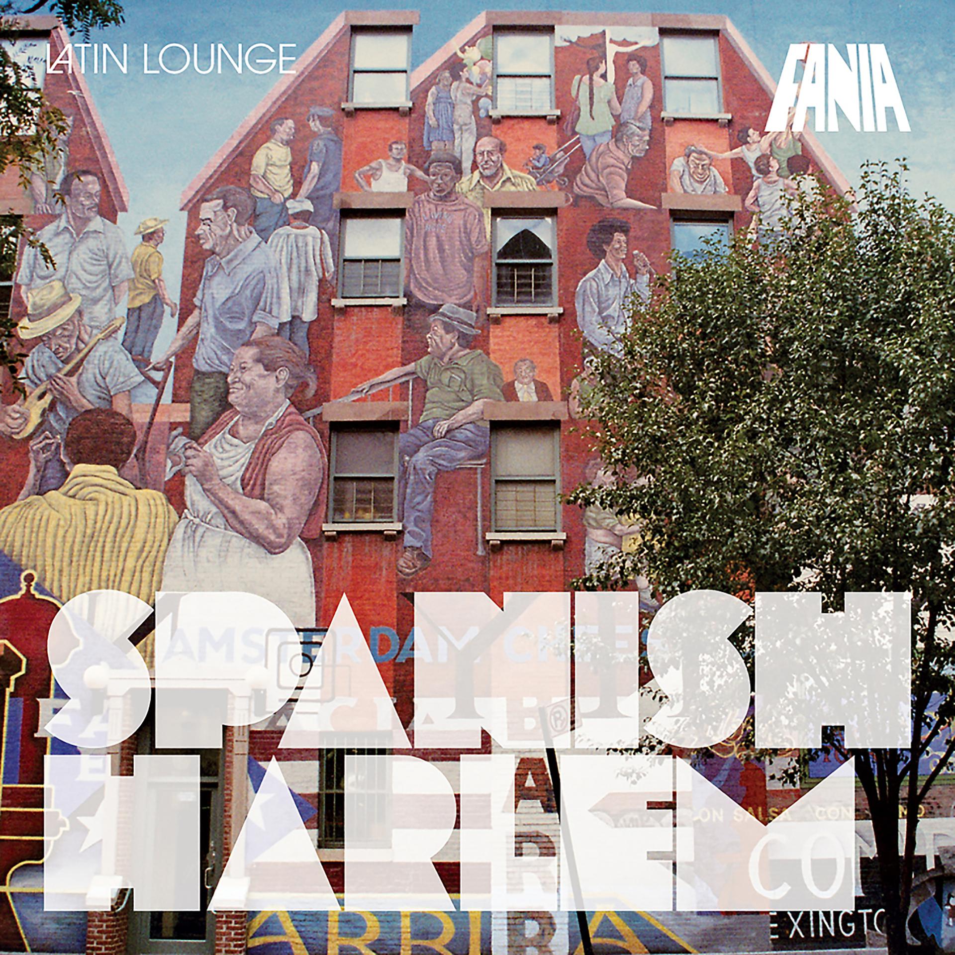 Постер альбома Latin Lounge Jazz: Spanish Harlem