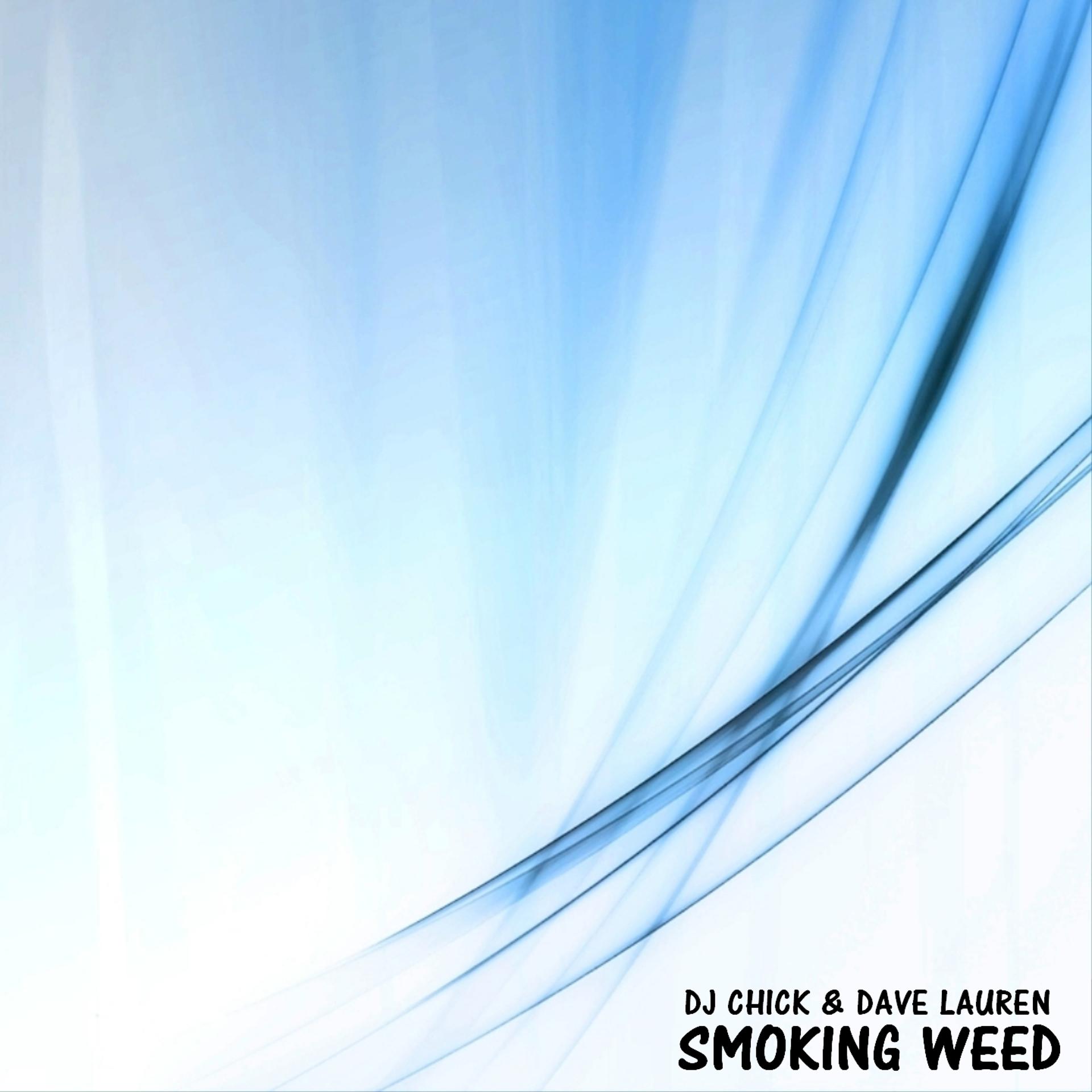 Постер альбома Smoking Weed