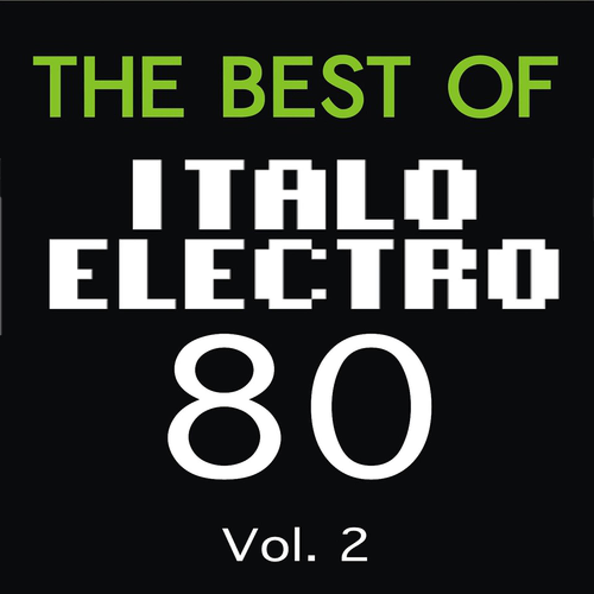 Постер альбома The Best of Italo Electro 80, Vol. 2