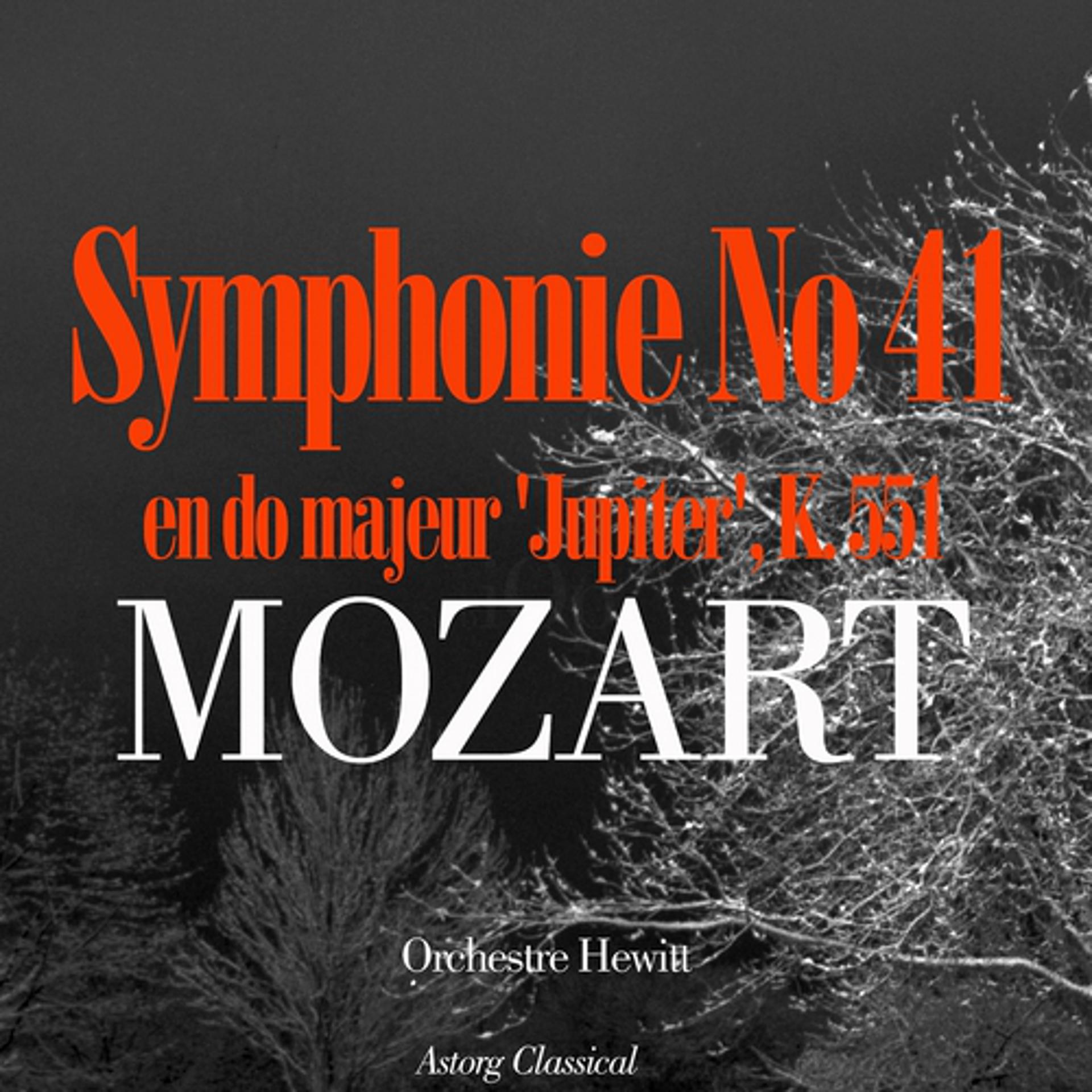 Постер альбома Mozart: Symphonie No. 41 en do majeur 'Jupiter', K. 551
