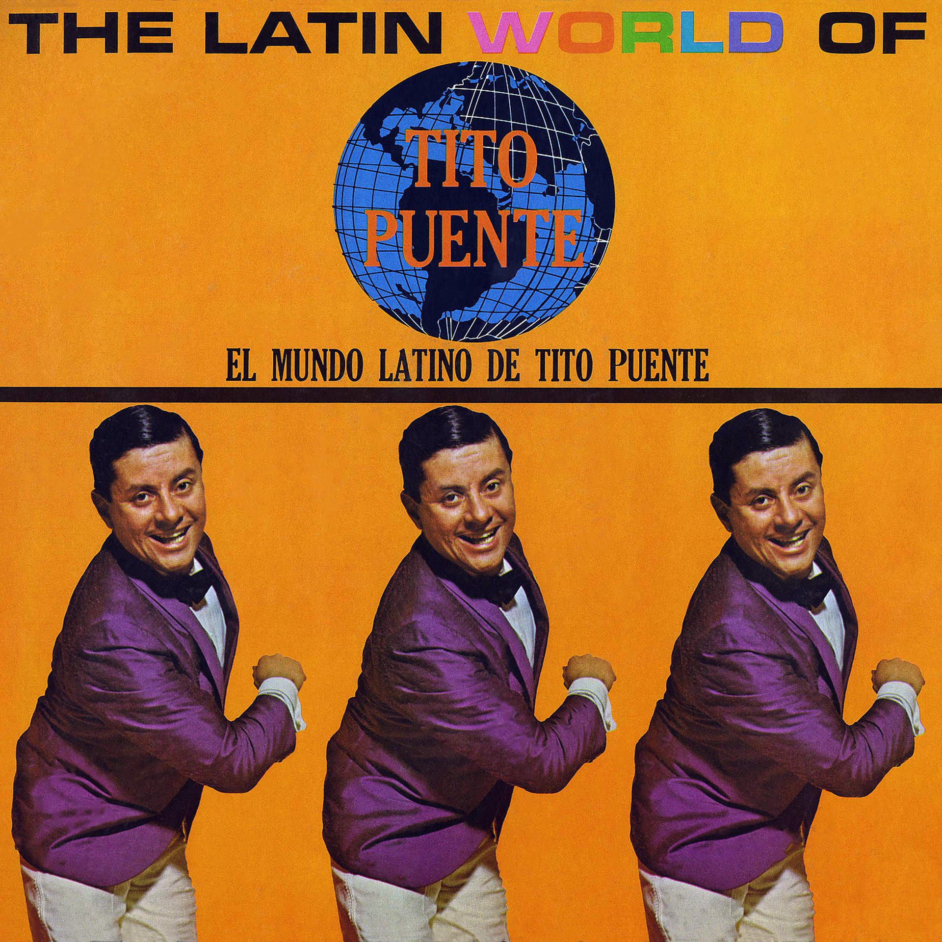 Постер альбома The Latin World Of Tito Puente