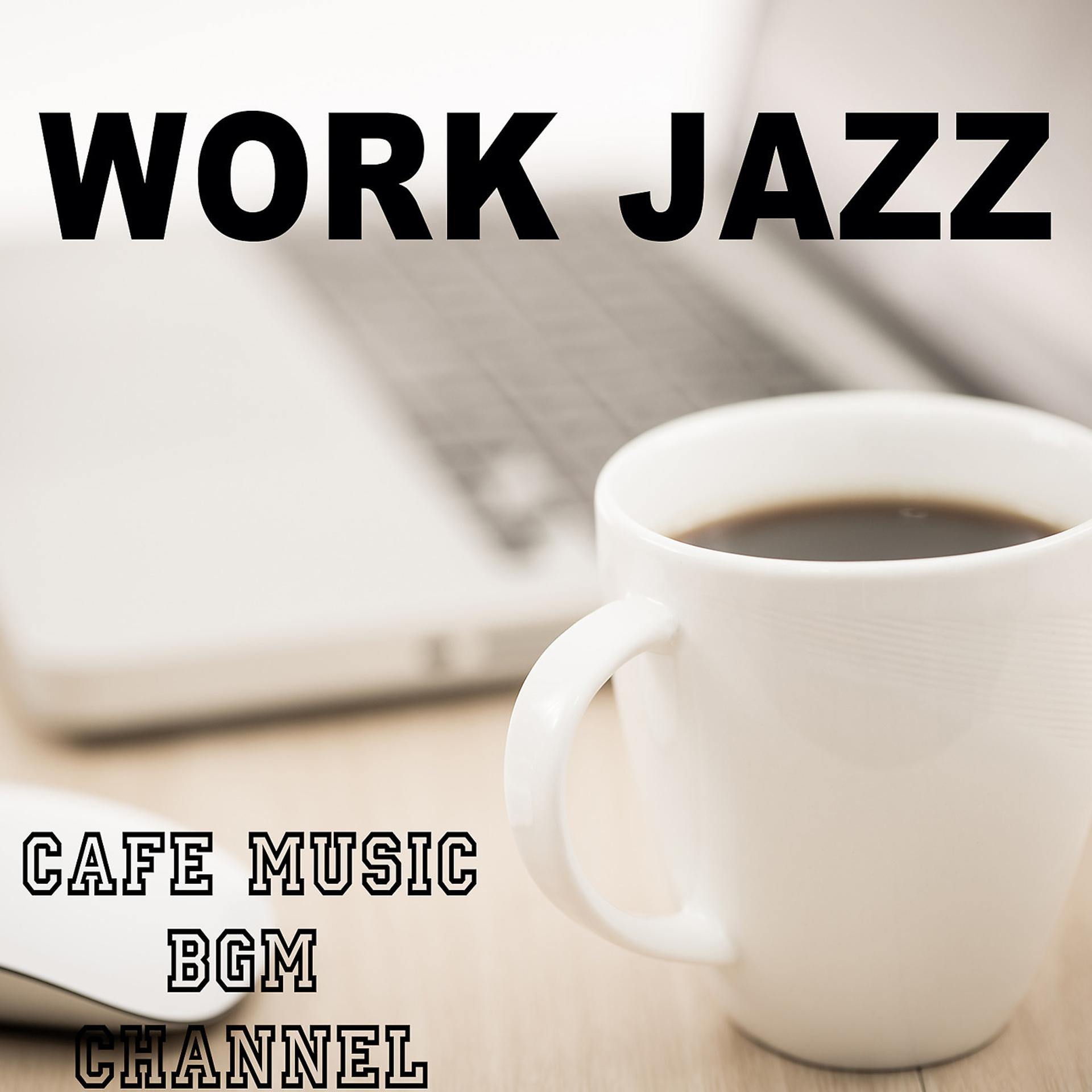 Постер альбома Work Jazz