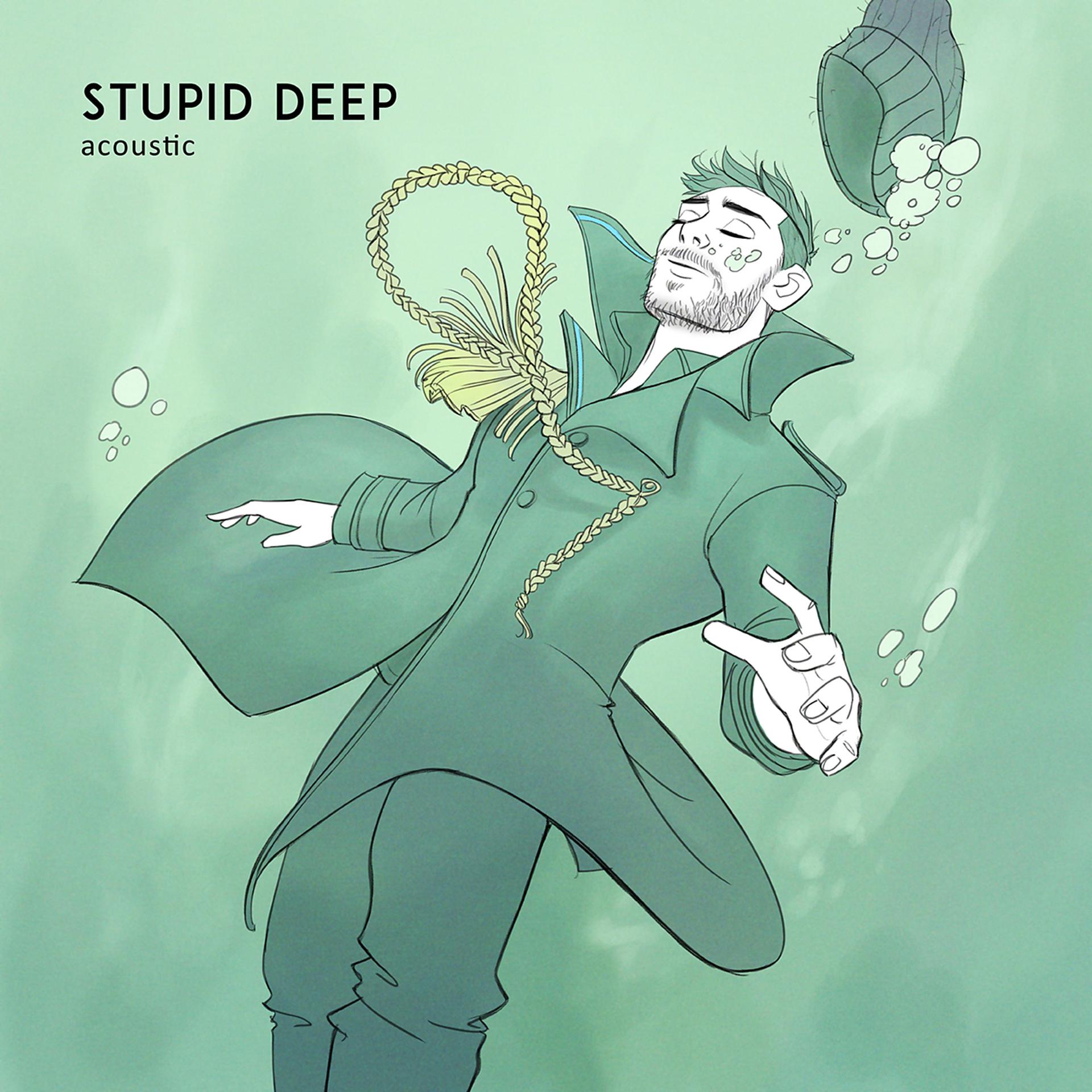 Постер альбома Stupid Deep