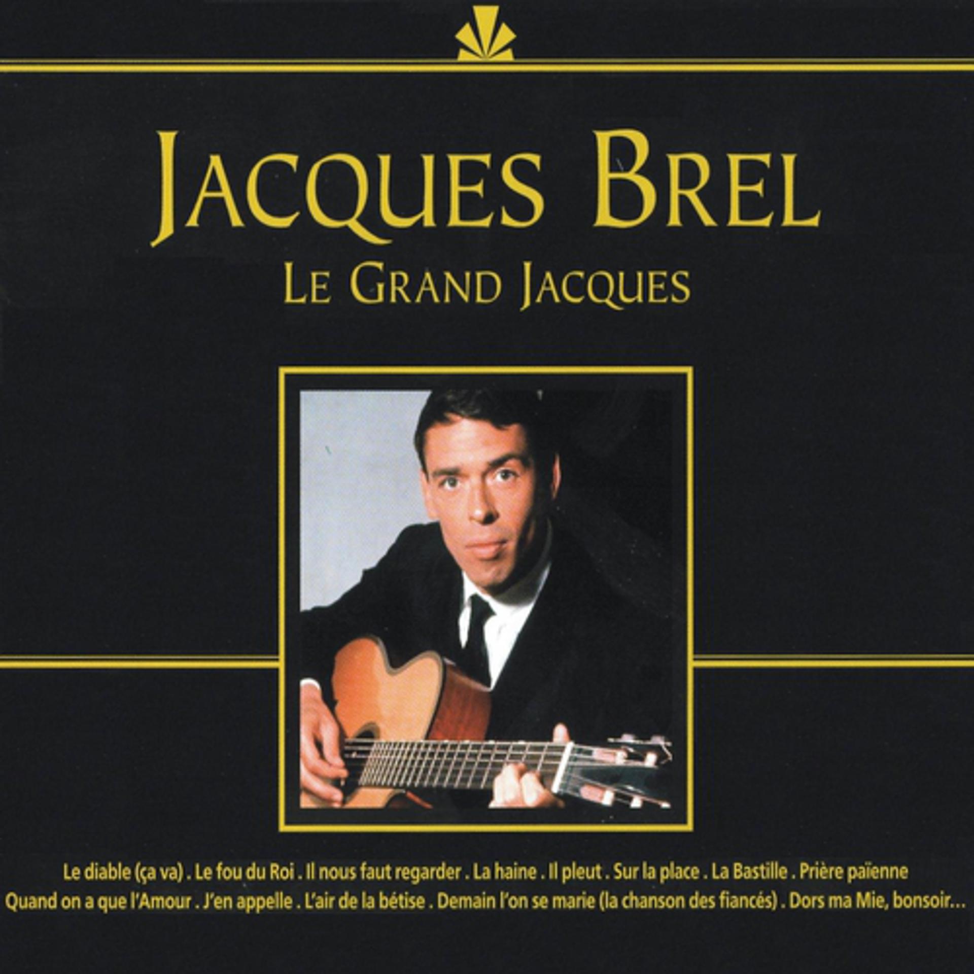 Постер альбома Jacques Brel, le grand Jacques