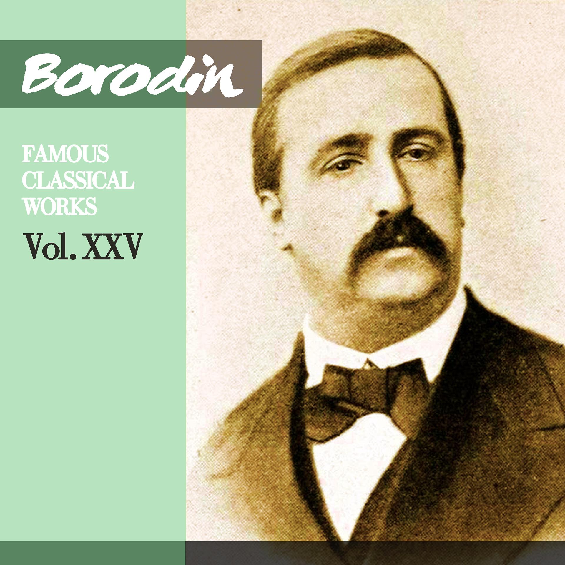 Постер альбома Borodin - Falla: Famous Classical Works, Vol. XXV