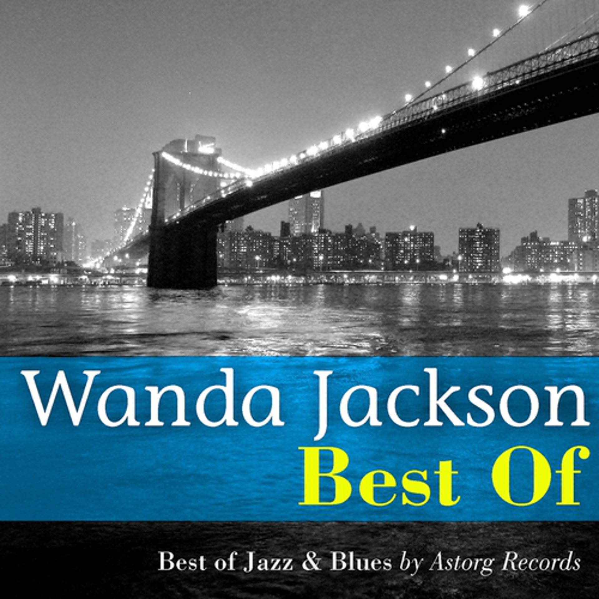 Постер альбома Best of Wanda Jackson (Live)