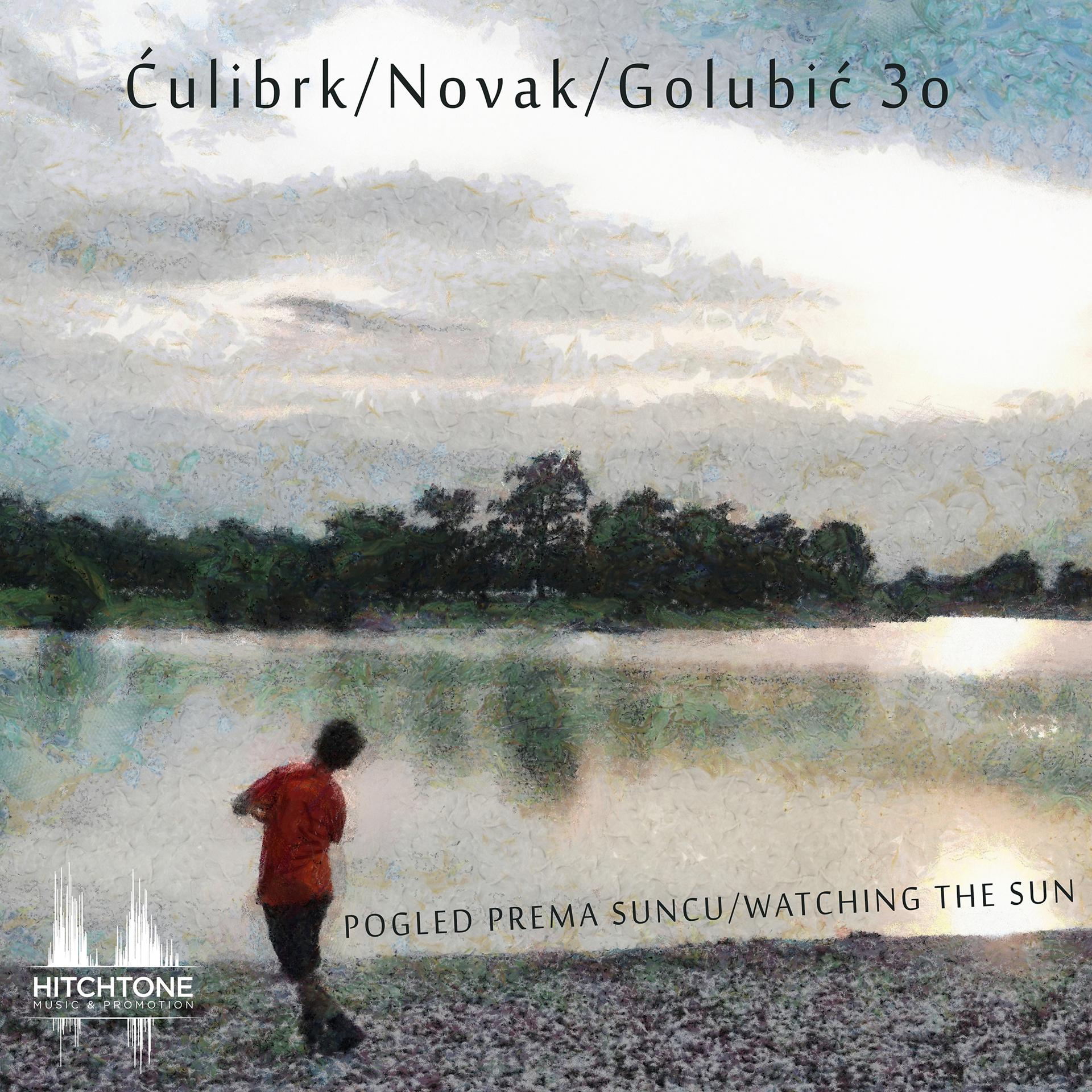 Постер альбома Pogled Prema Suncu / Watching the Sun