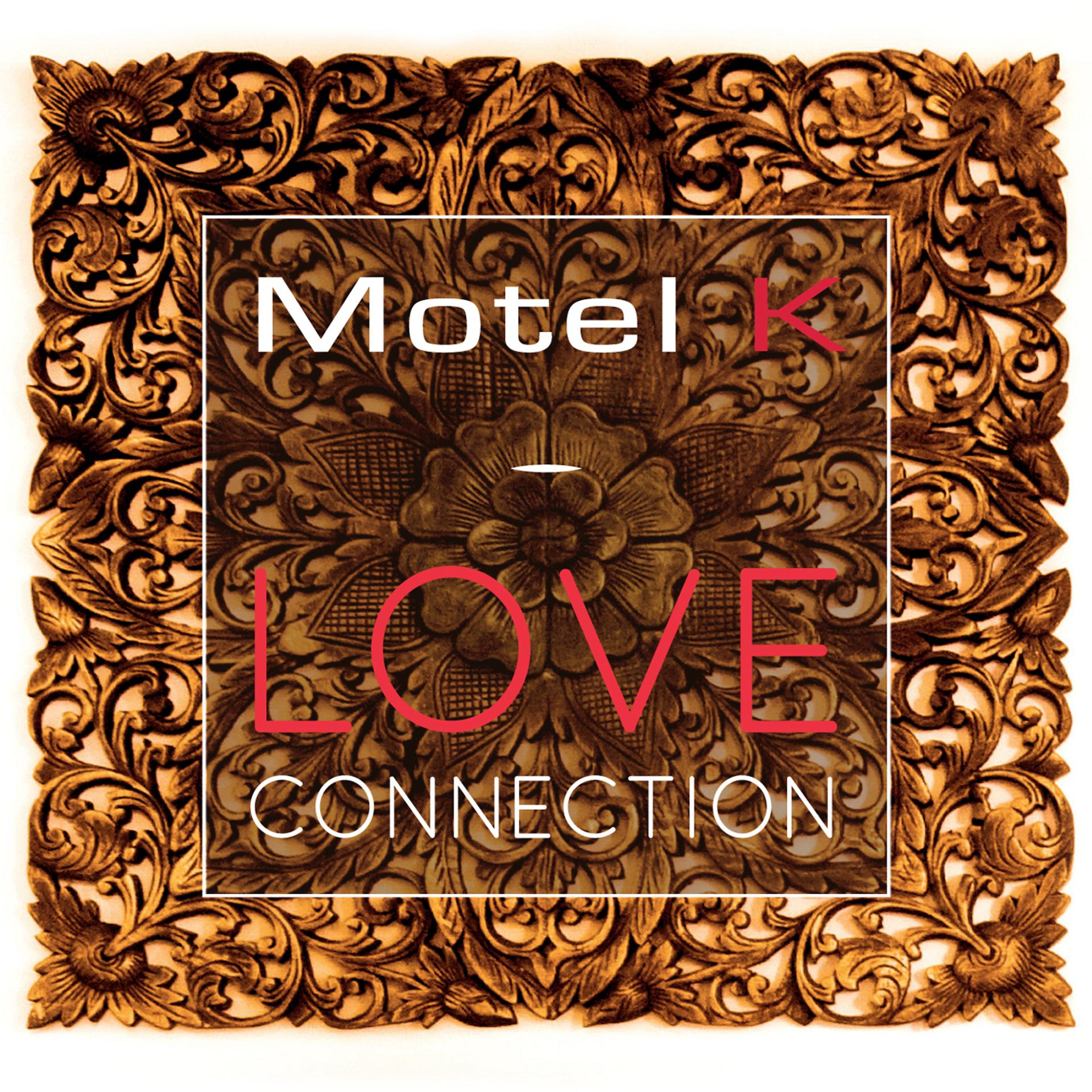 Постер альбома Motel K - Love Connection