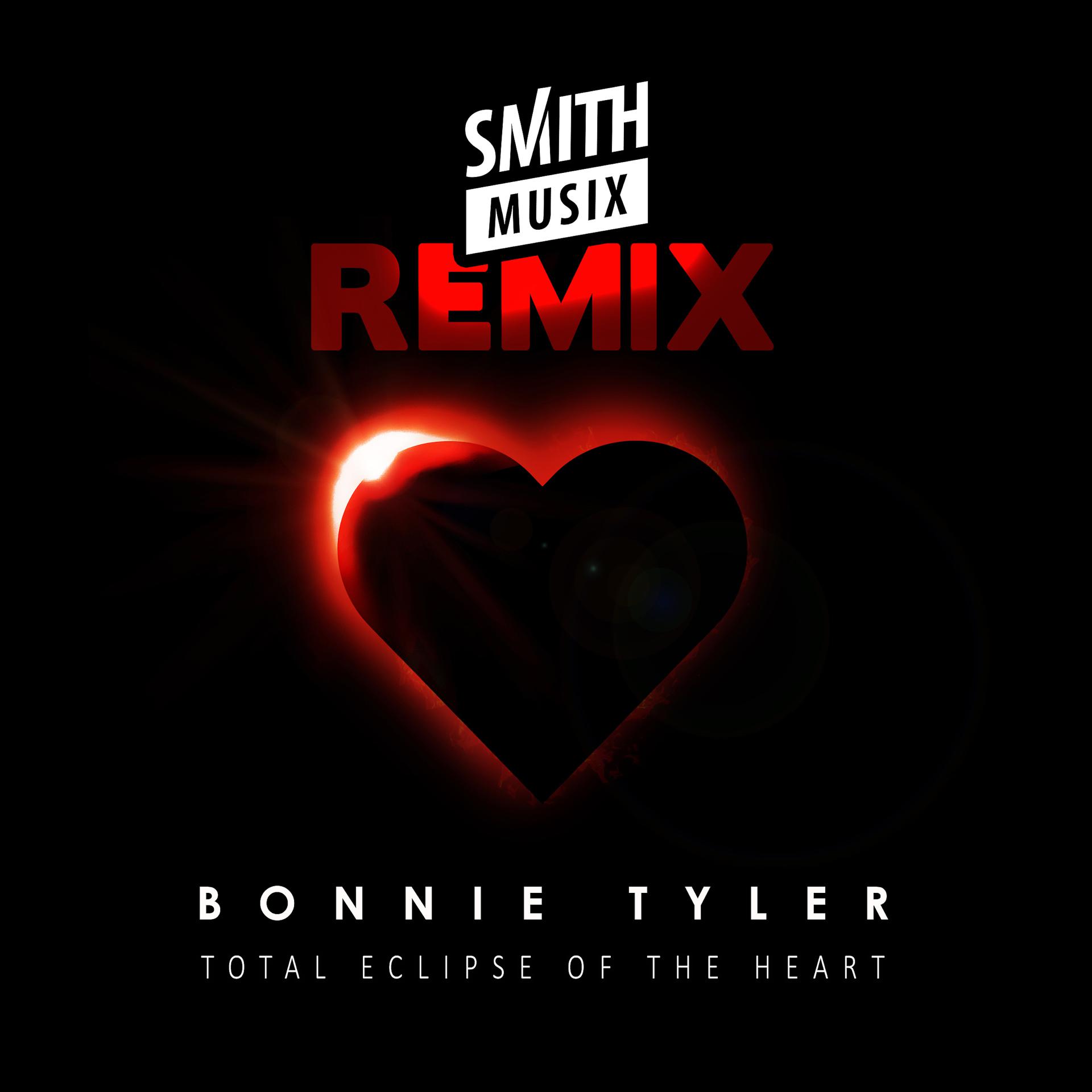 Постер альбома Total Eclipse of the Heart (Re-Recorded) (Smithmusix Remix)