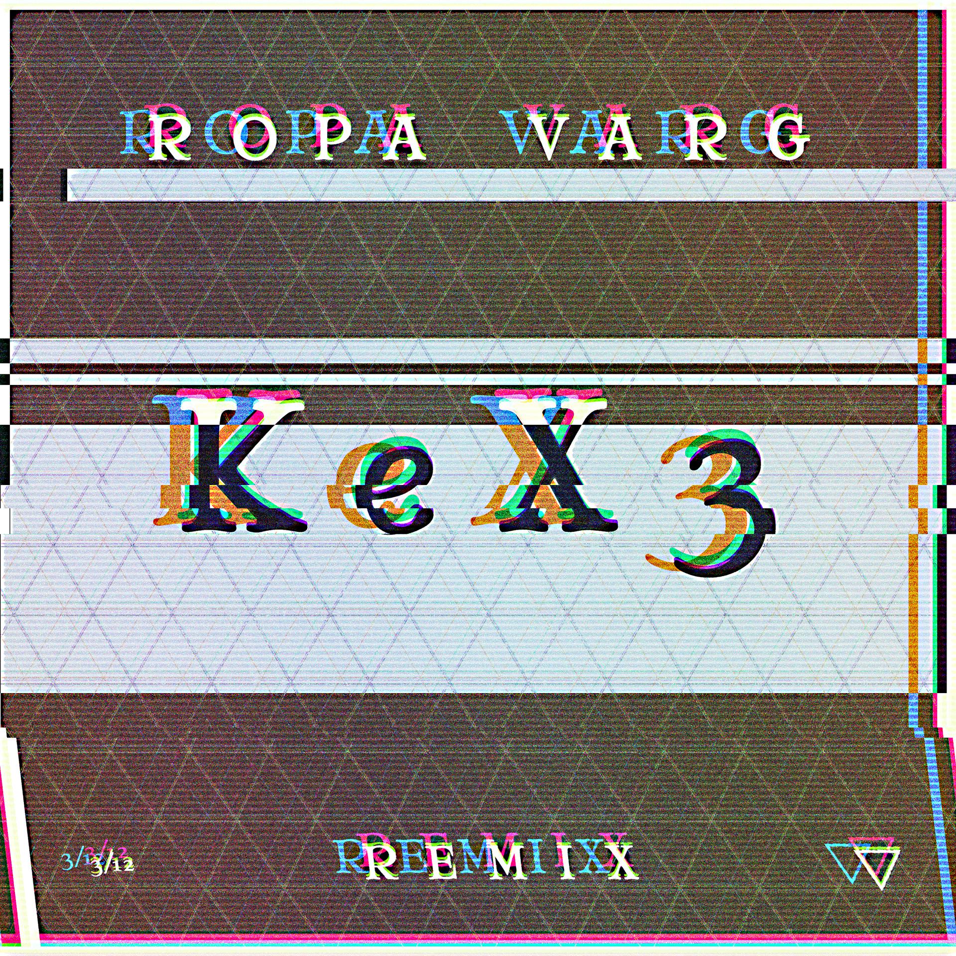 Постер альбома Ropa Varg (KeX3 Remix)