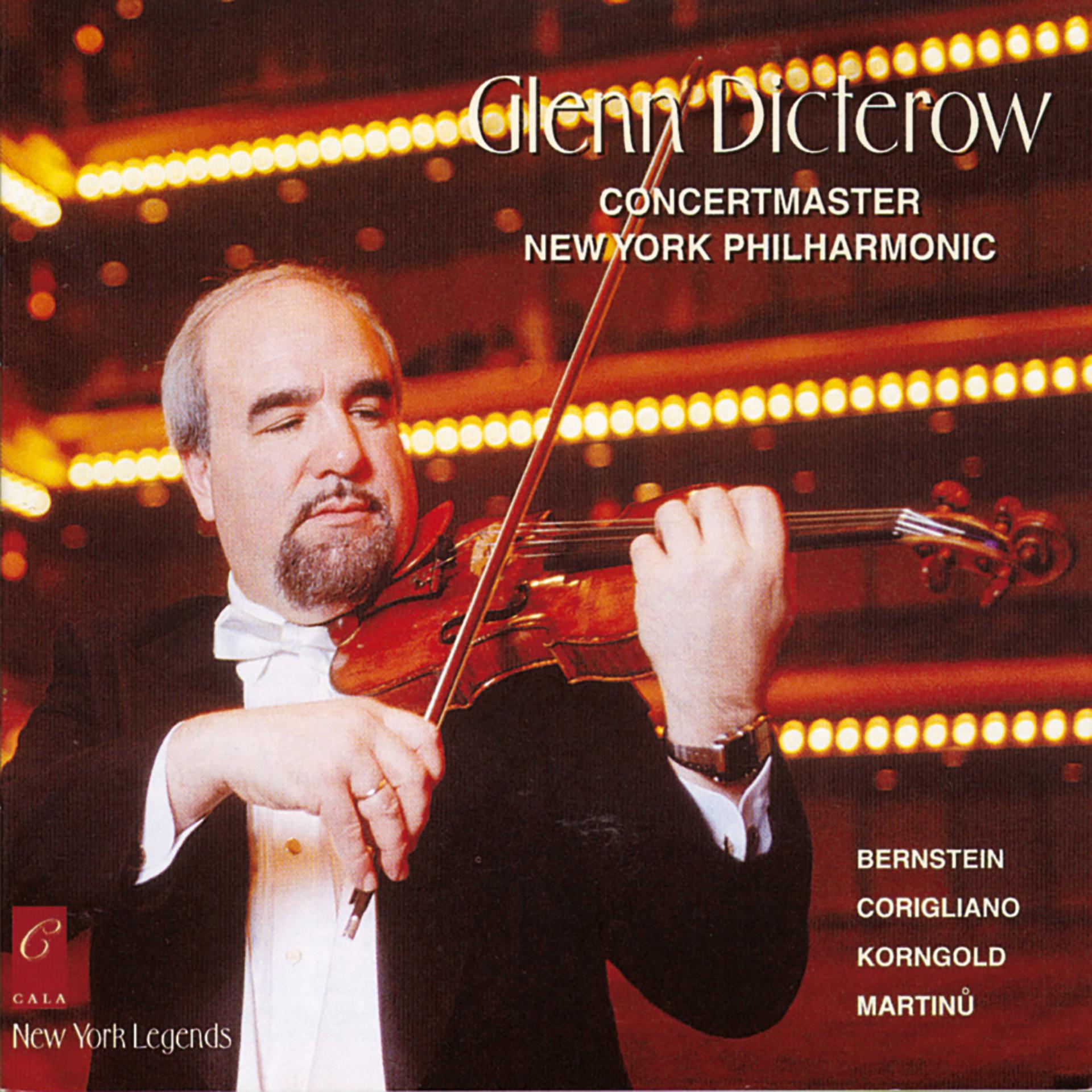 Постер альбома Glenn Dicterow Plays Bernstein, Martinå¯, Korngold and Corigliano