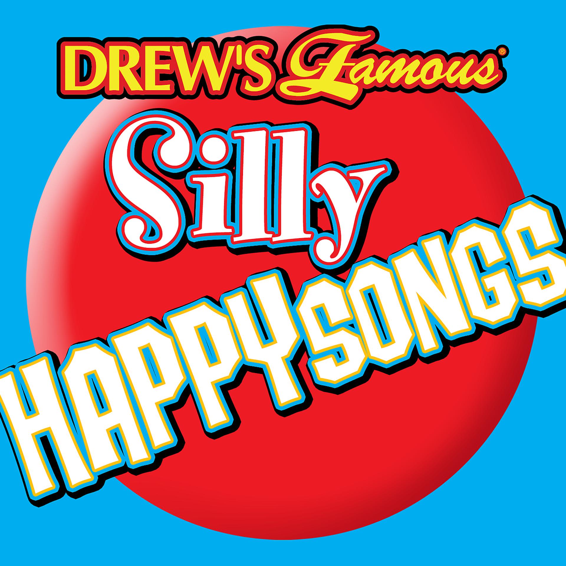 Постер альбома Drew's Famous Silly Happy Songs