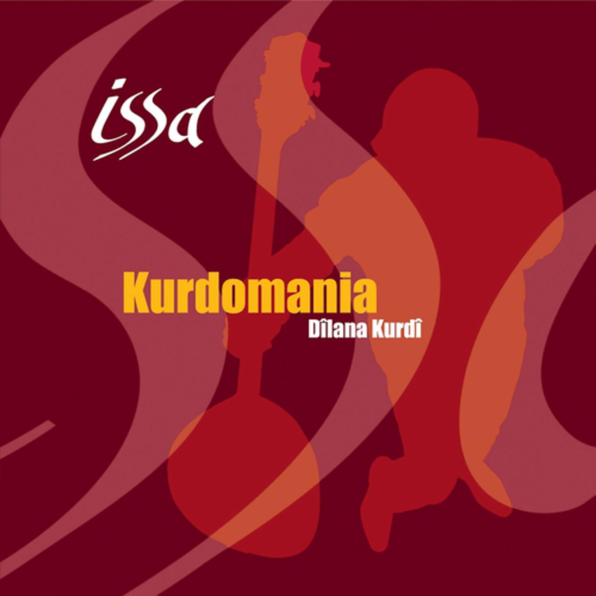 Постер альбома Kurdomania : Dîlana Kurdî
