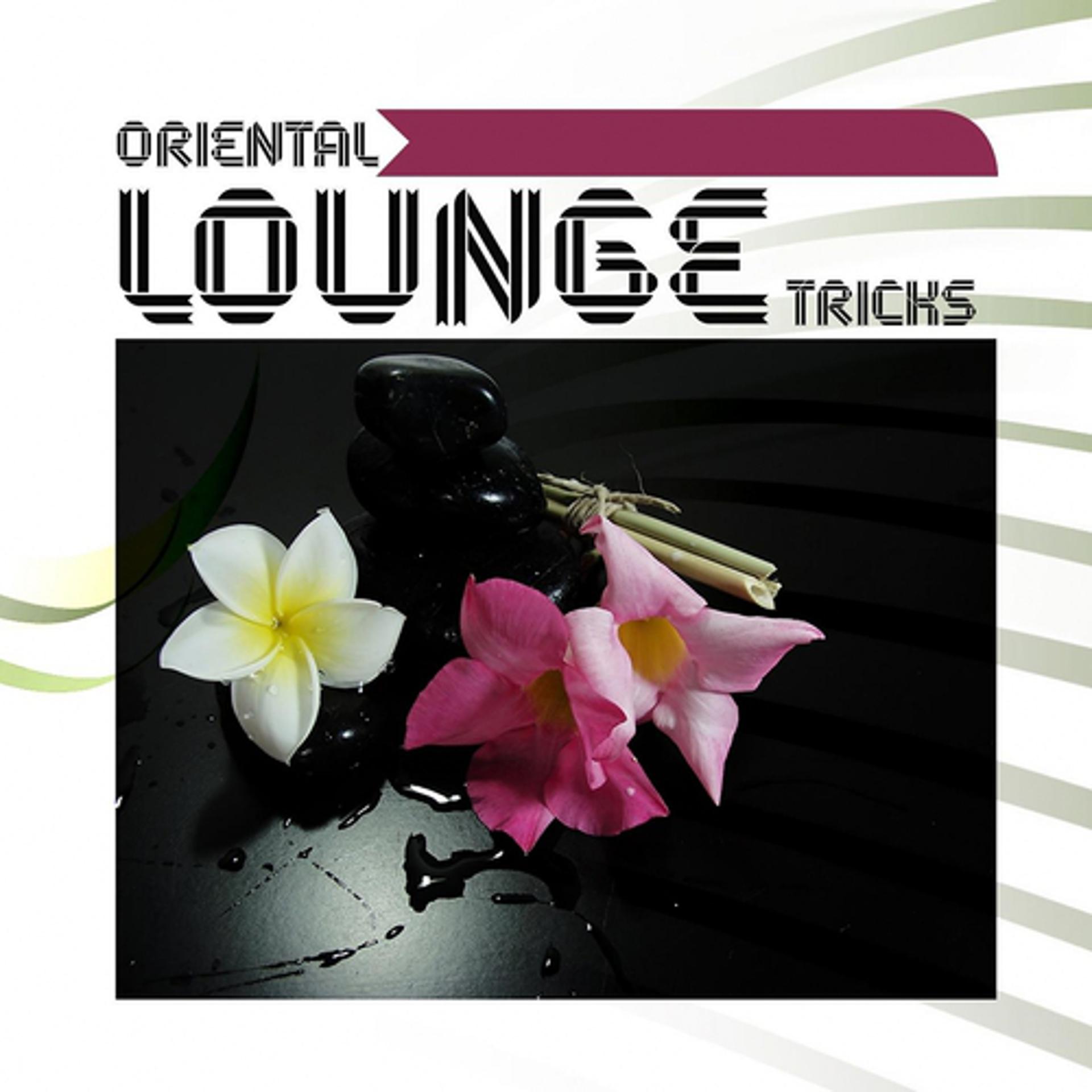 Постер альбома Oriental Lounge Tricks Vol.1