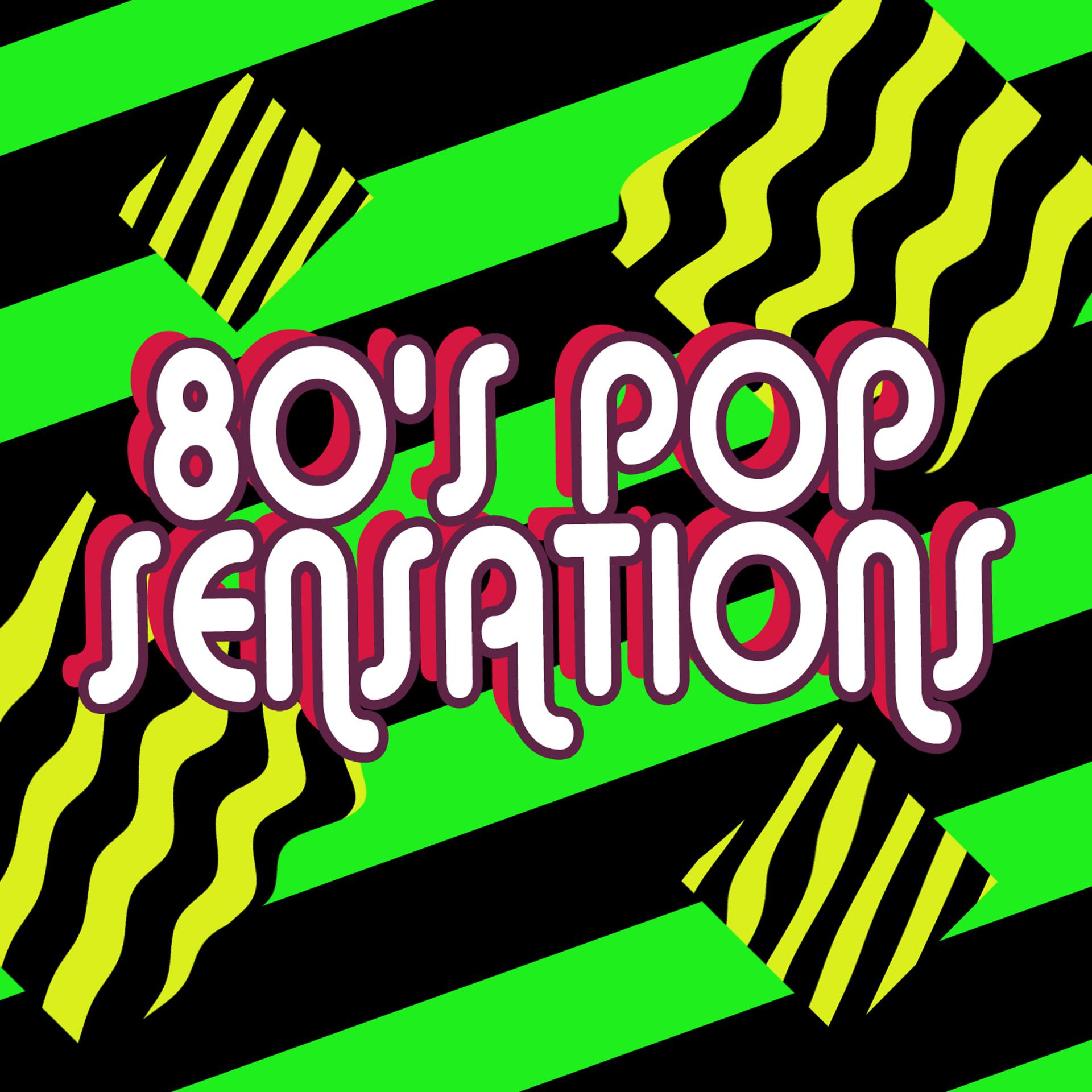 Постер альбома 80s Pop Sensations