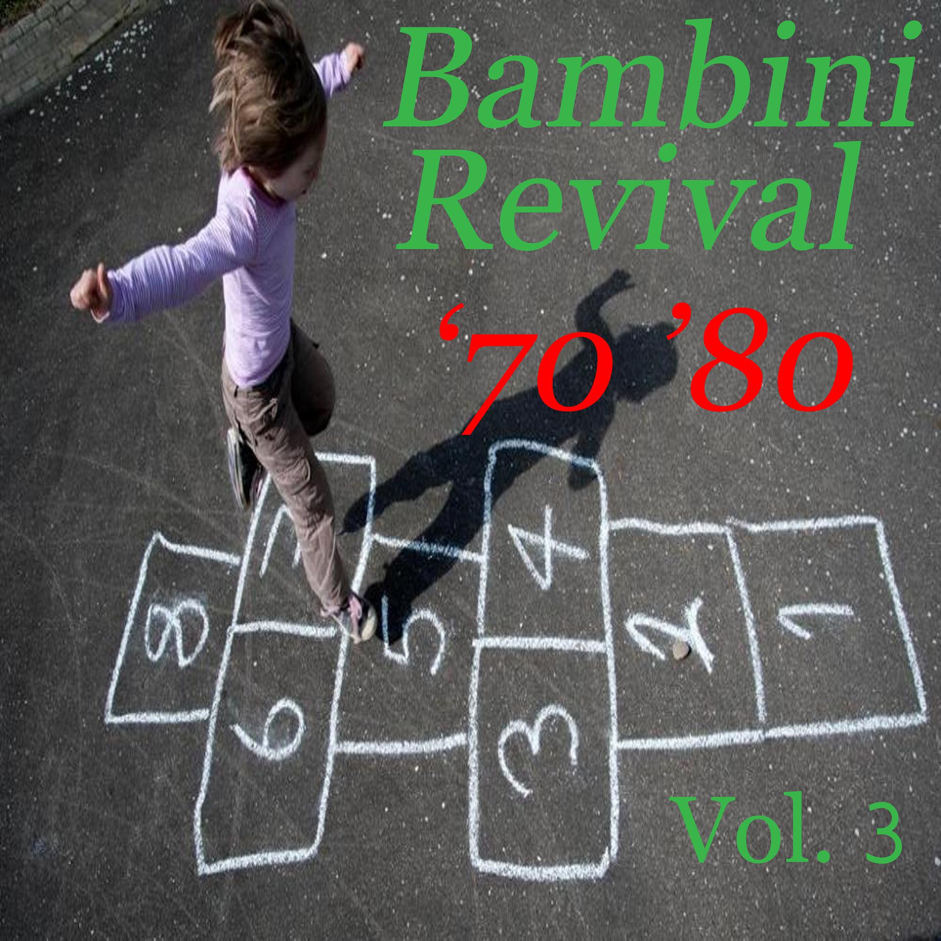 Постер альбома Bambini Revival '70 '80, Vol. 3
