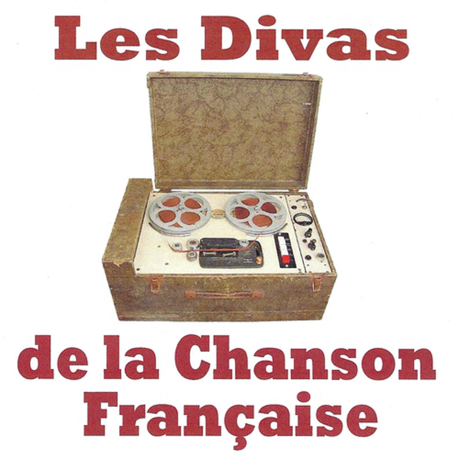 Постер альбома Les divas de la chanson française