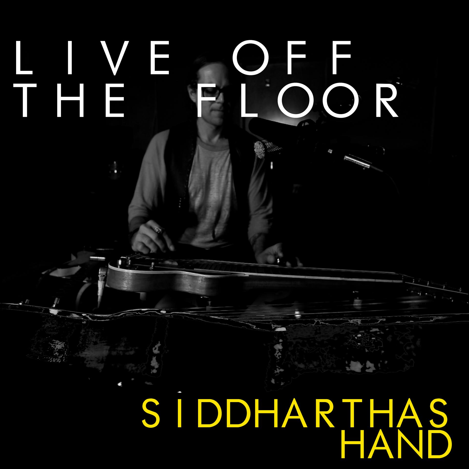 Постер альбома Siddharthas Hand