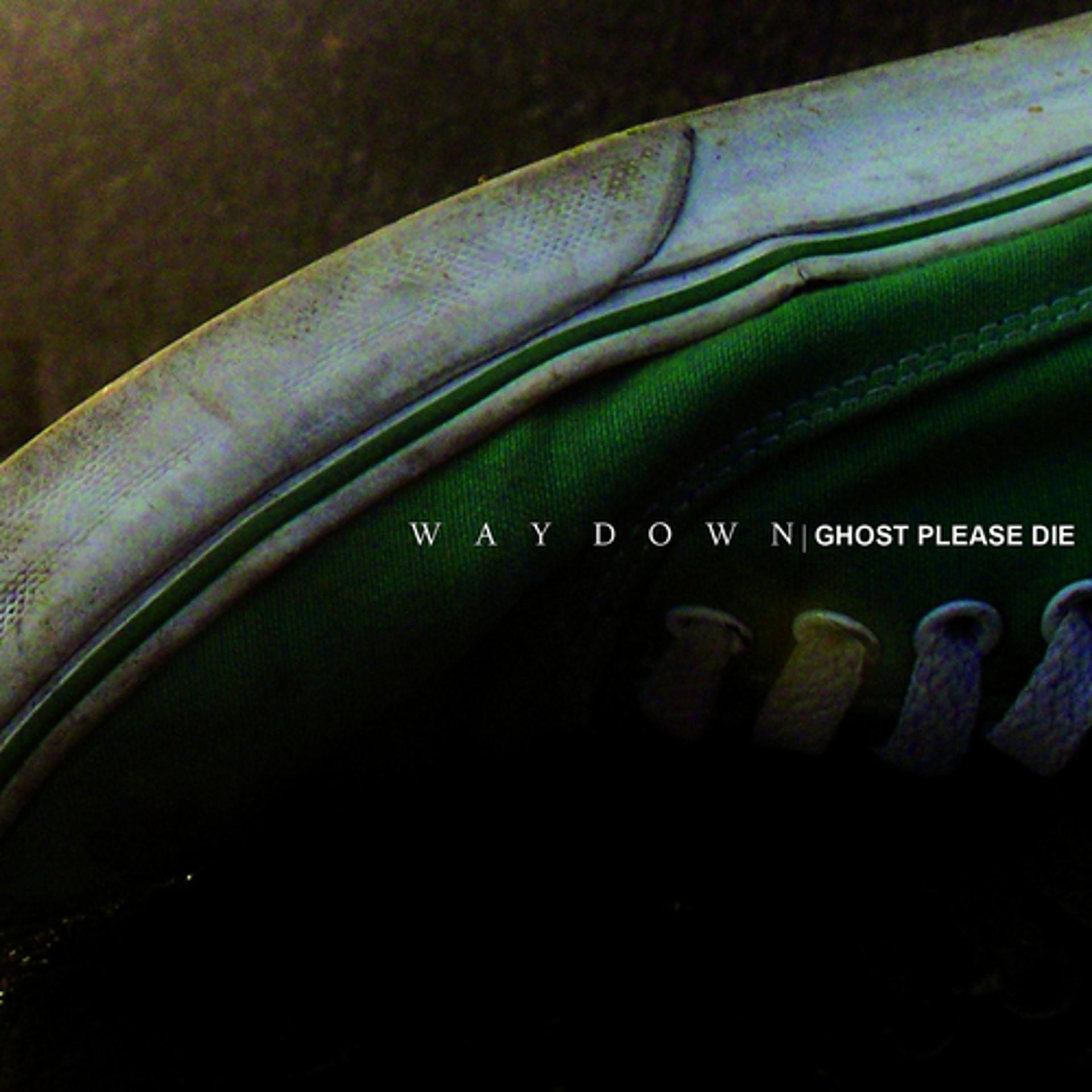 Постер альбома Ghost Please Die