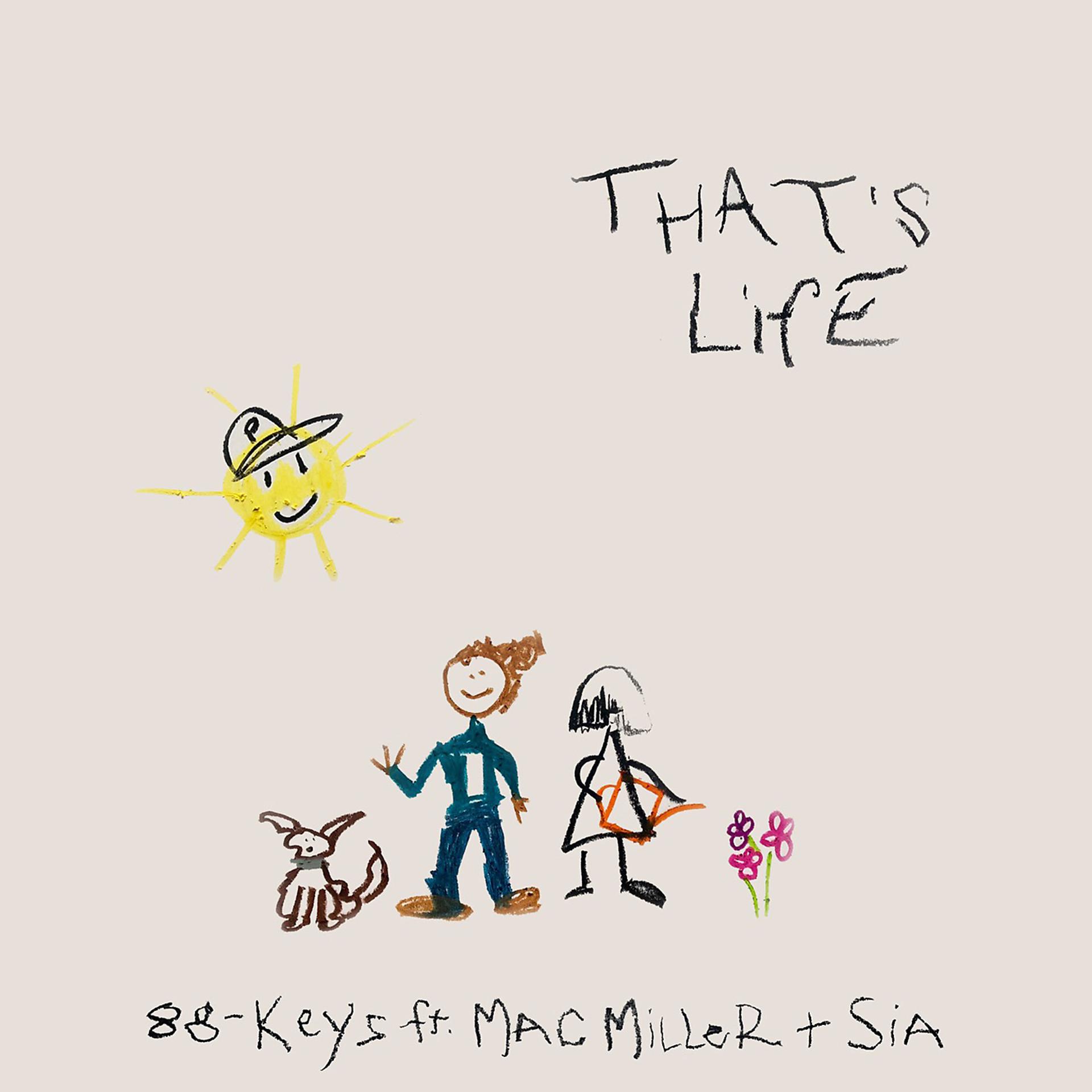 Постер альбома That's Life (feat. Mac Miller & Sia)
