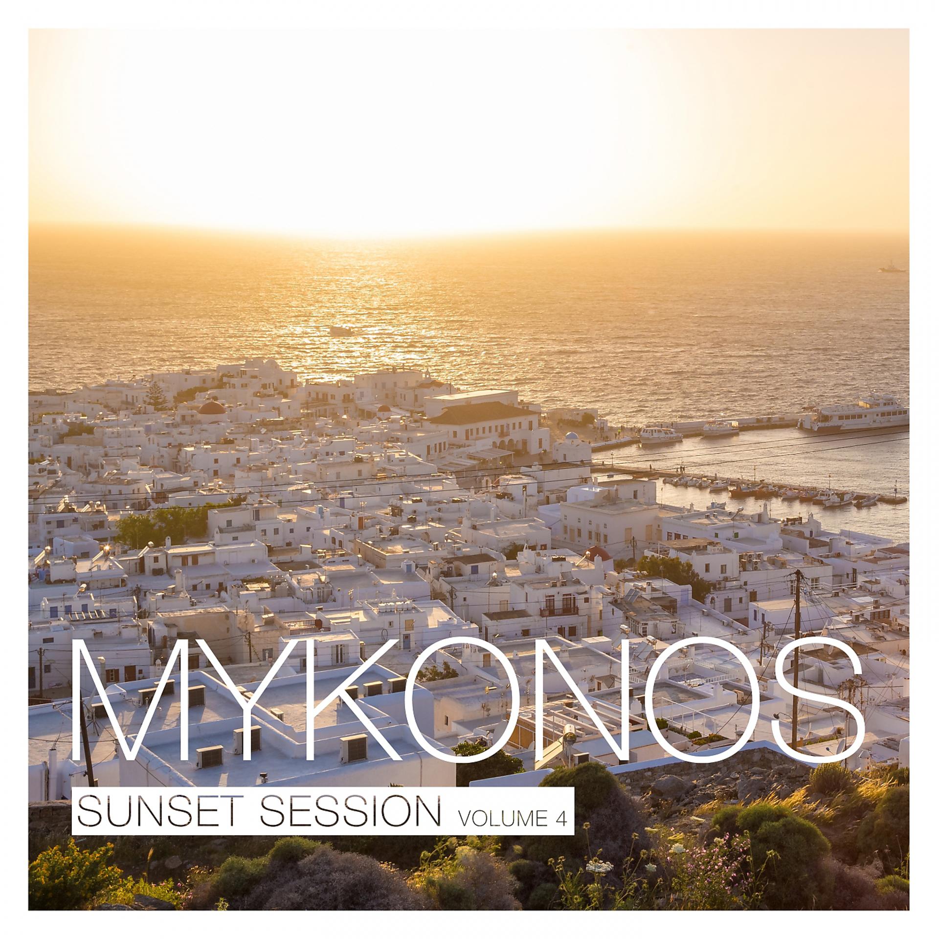 Постер альбома Mykonos Sunset Session, Vol. 4
