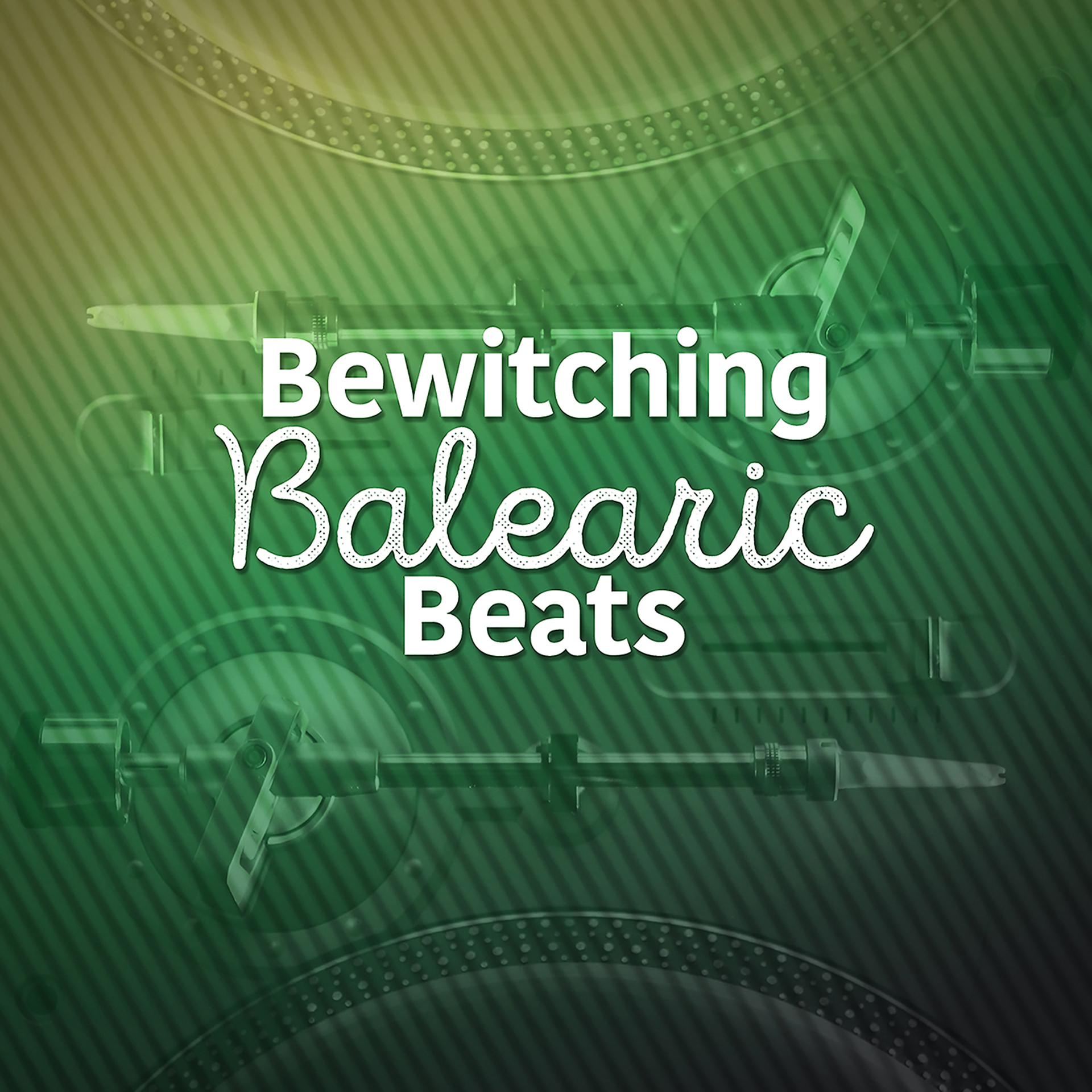 Постер альбома Bewitching Balearic Beats