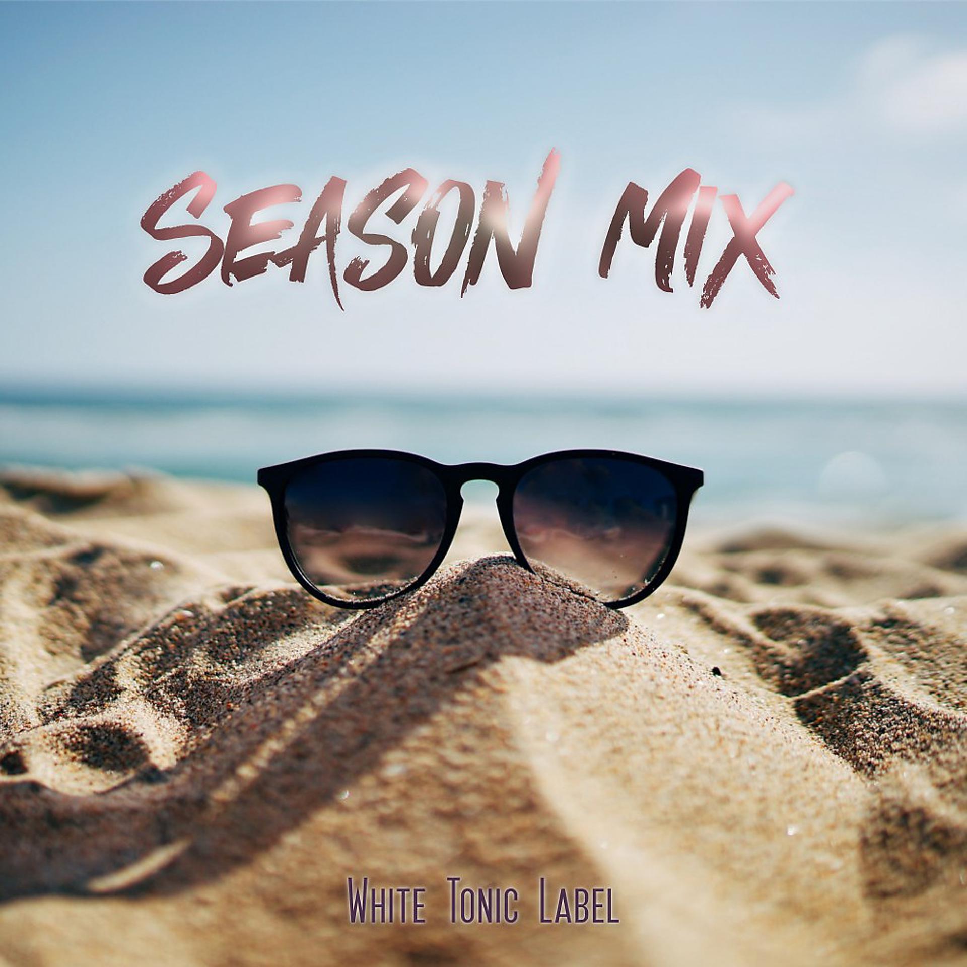 Постер альбома Season Mix: White Tonic Label