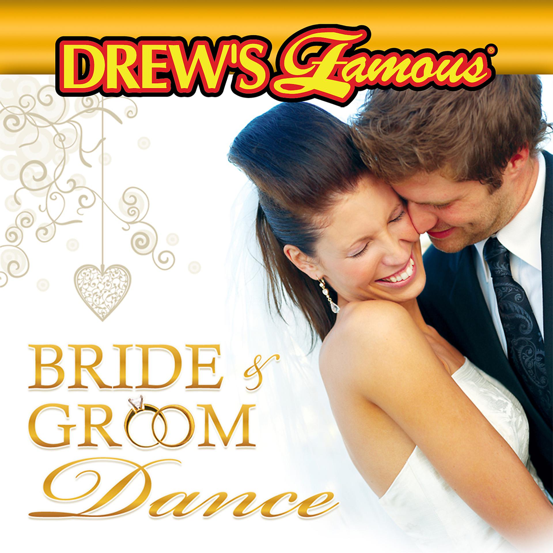 Постер альбома Drew's Famous Bride And Groom Dance