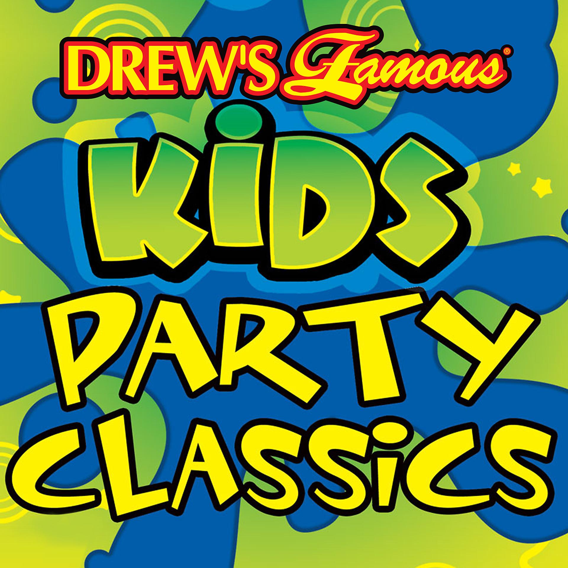 Постер альбома Drew's Famous Kids Party Classics