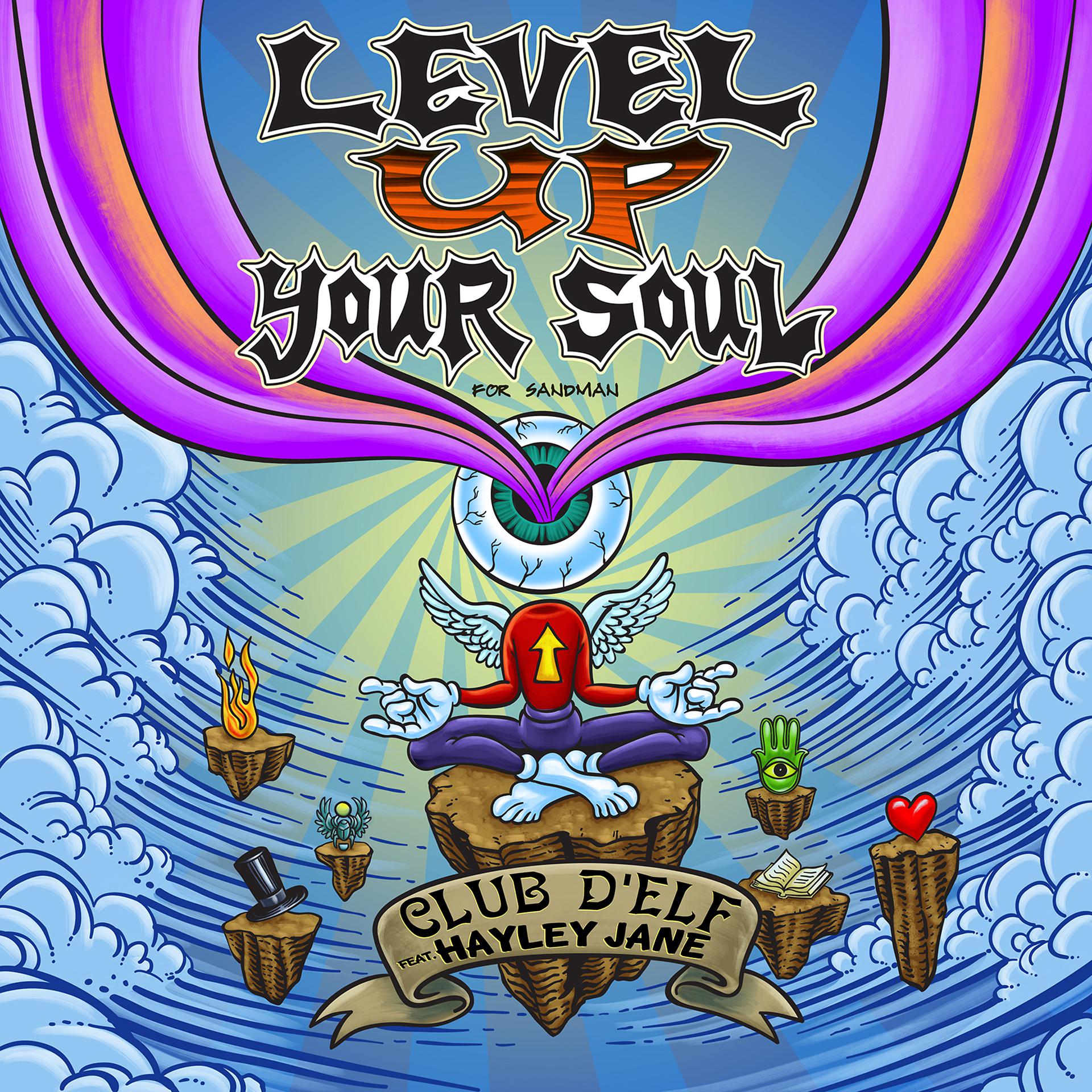 Постер альбома Level up Your Soul (For Sandman)