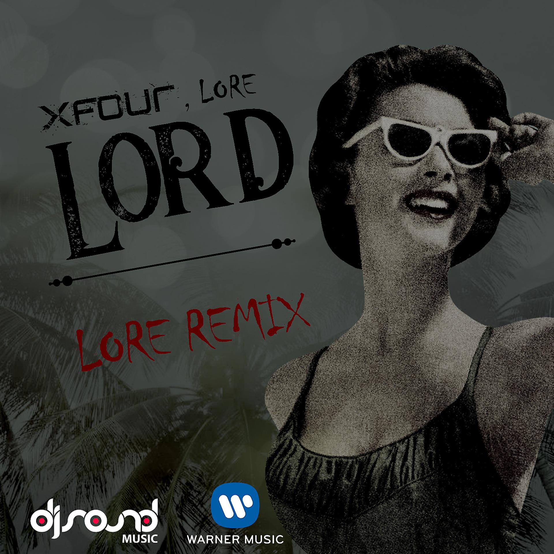 Постер альбома Lord (LORE Remix)