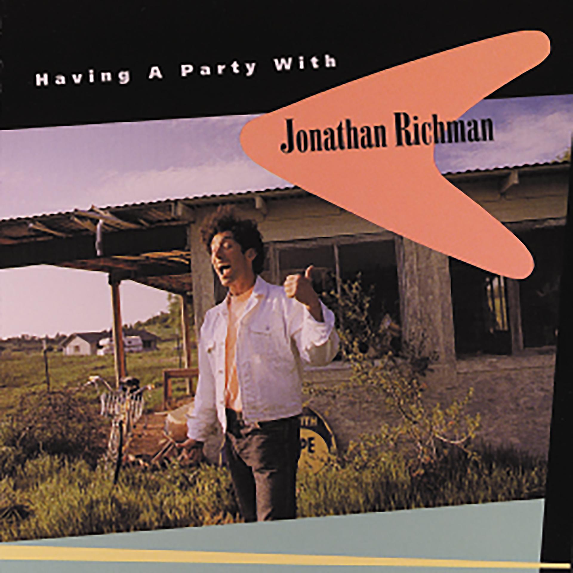 Постер альбома Having A Party With Jonathan Richman