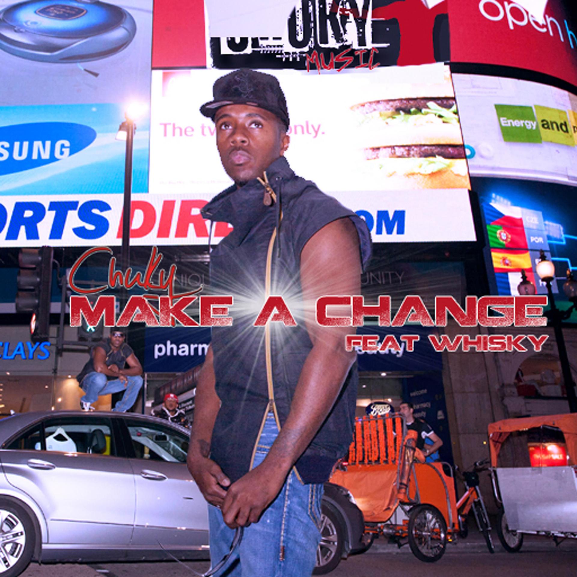 Постер альбома Make a Change (feat. Whiskey) - Single