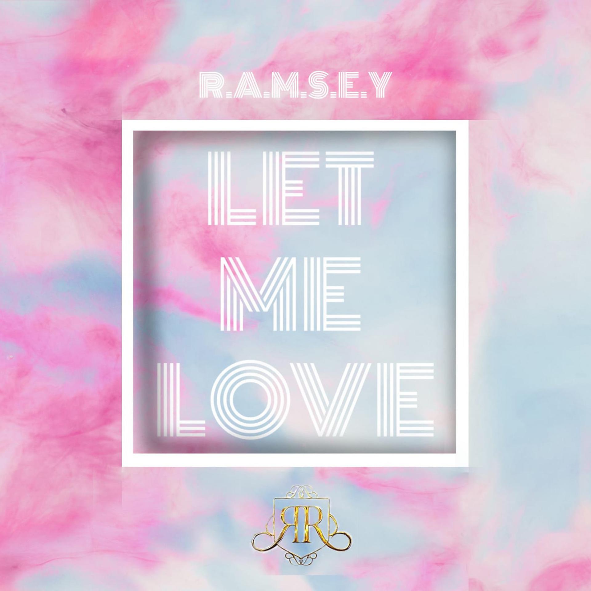 Постер альбома Let Me Love
