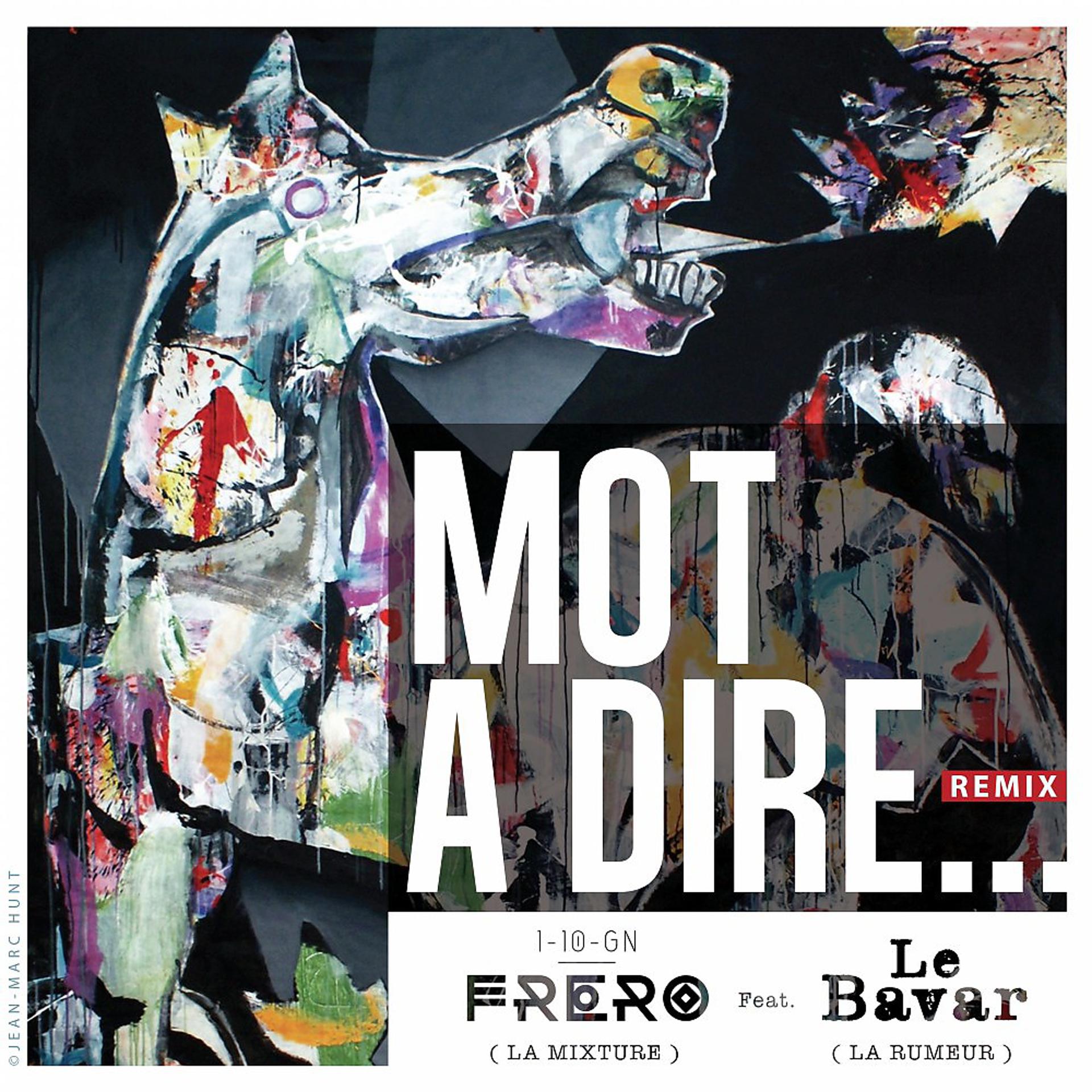 Постер альбома Mot à dire (Remix)