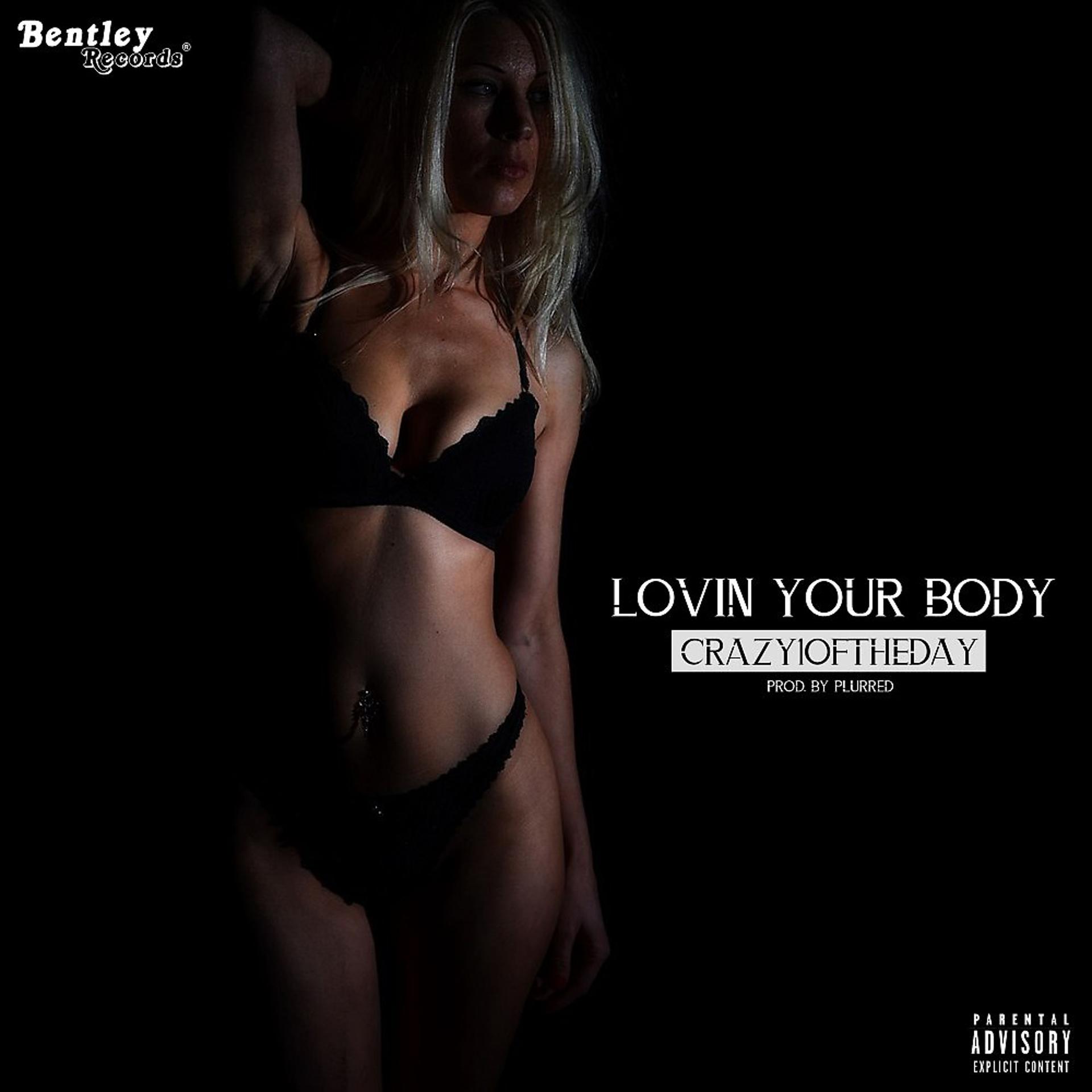 Постер альбома Lovin Your Body