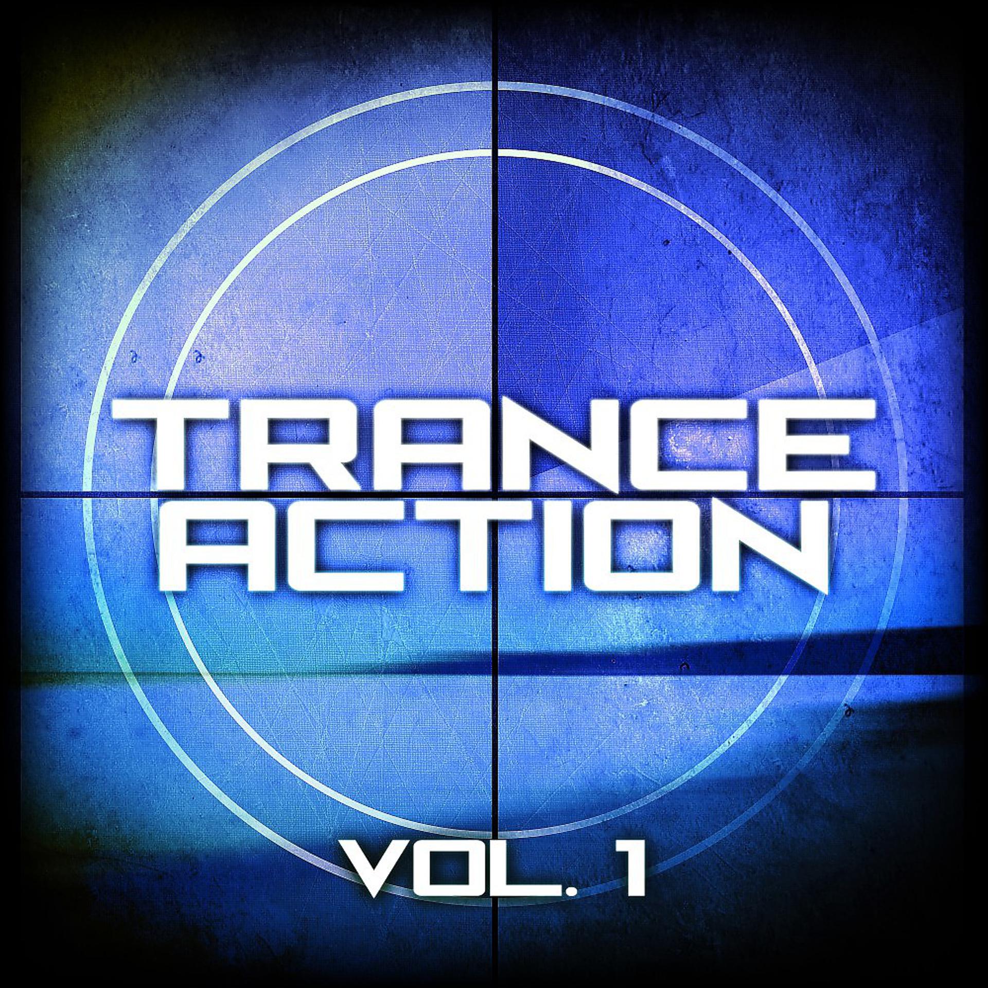 Постер альбома Trance Action, Vol. 1