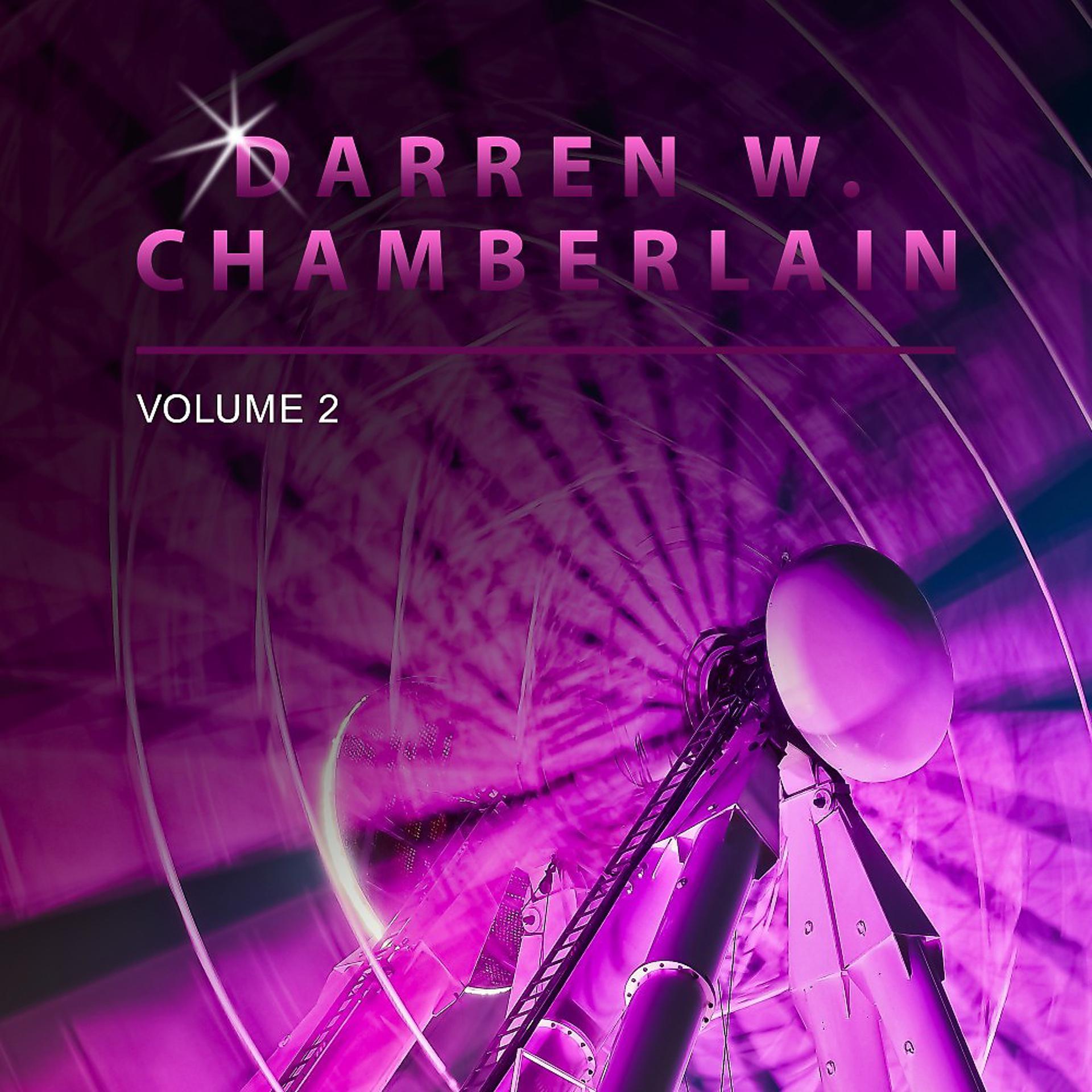 Постер альбома Darren W. Chamberlain, Vol. 2