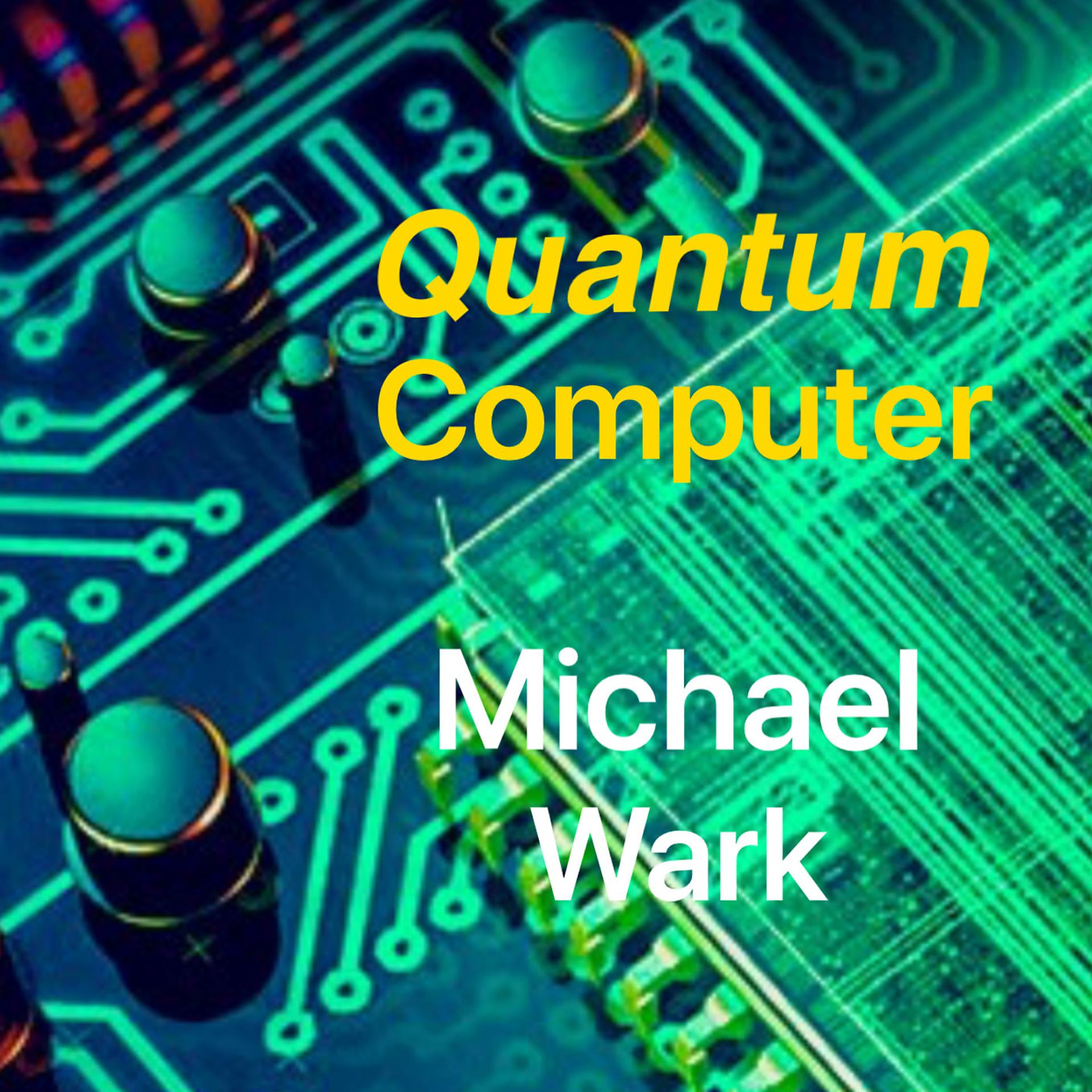 Постер альбома Quantum Computer