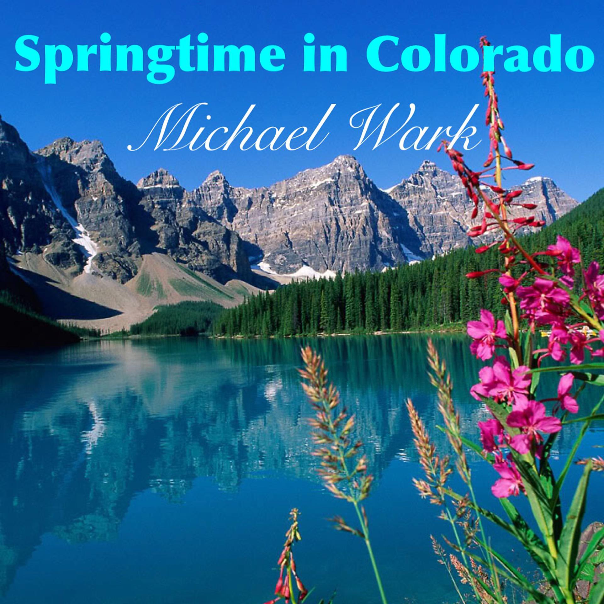 Постер альбома Springtime in Colorado