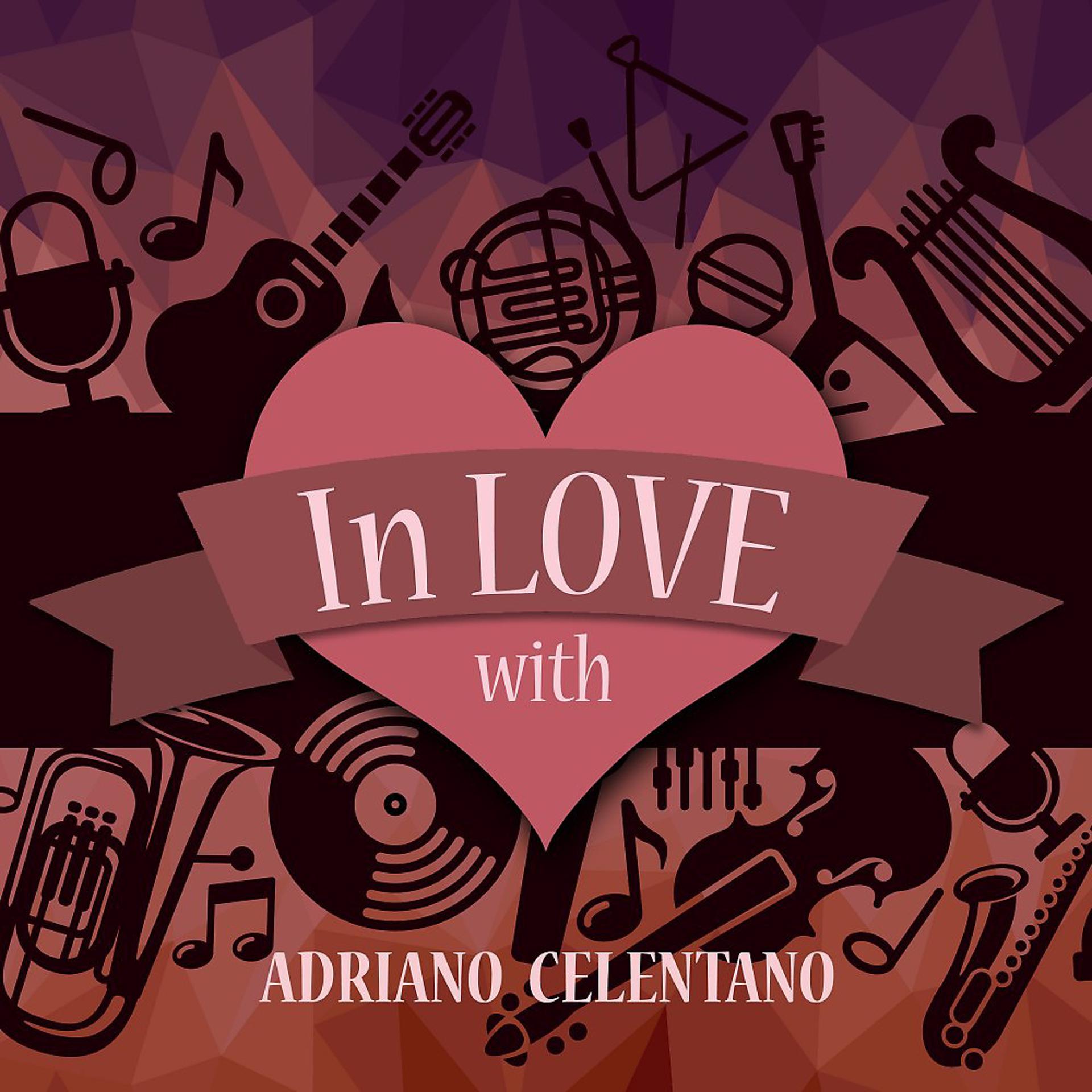 Постер альбома In Love with Adriano Celentano