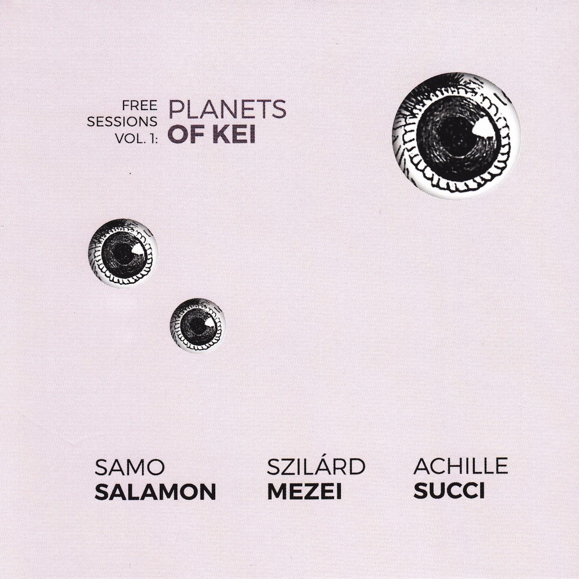 Постер альбома Free Sessions, Vol. 1: Planets of Kei