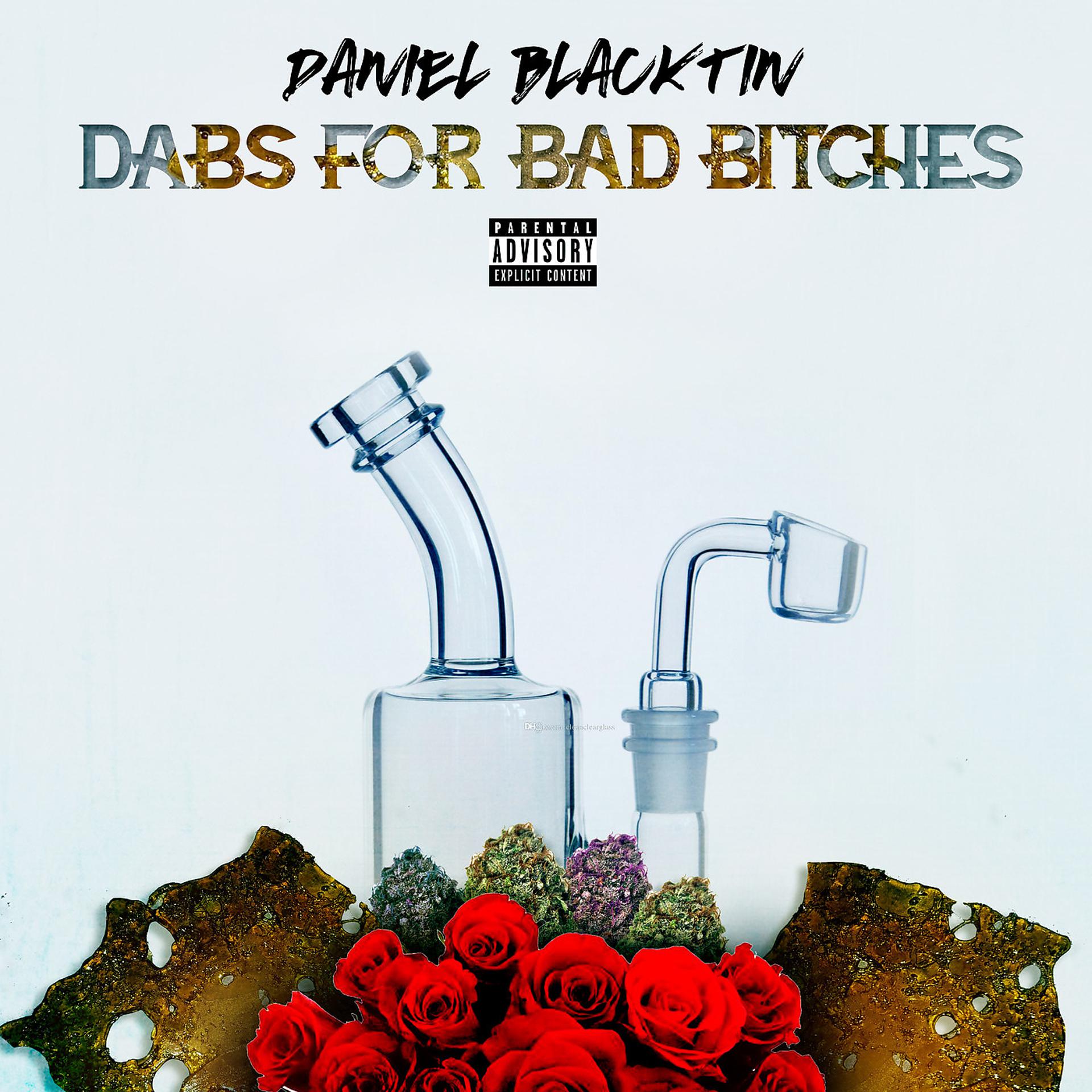 Постер альбома Dabs for Bad Bitches