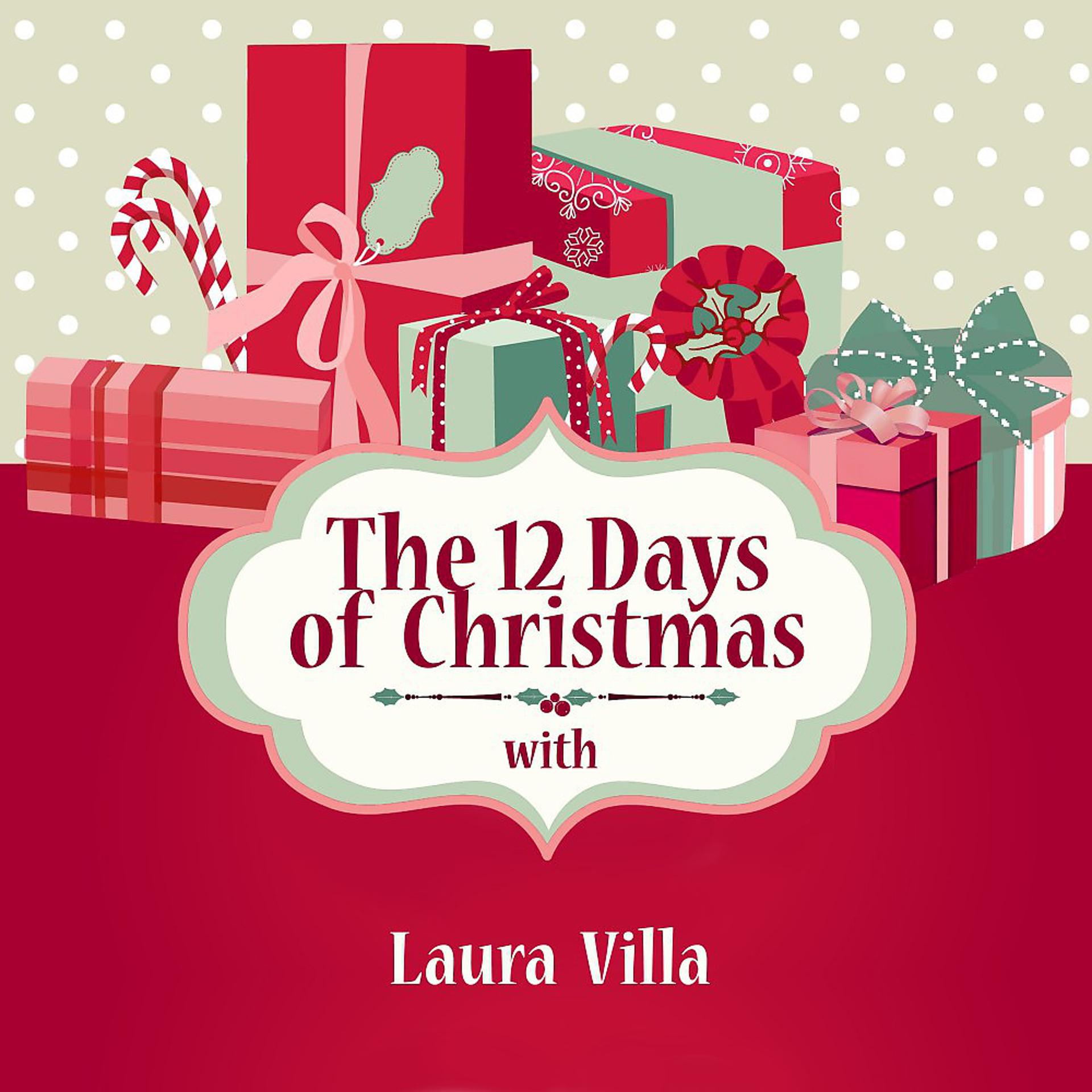 Постер альбома The 12 Days of Christmas with Laura Villa